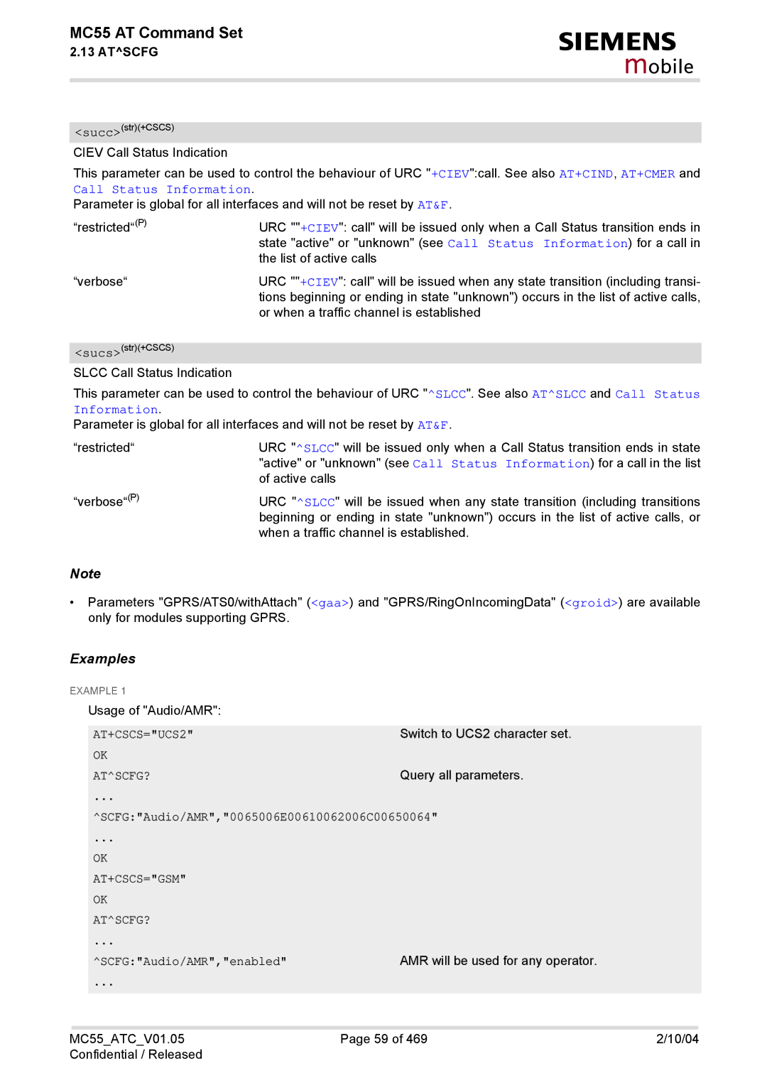Siemens MC55 manual AT+CSCS=UCS2, SCFGAudio/AMR,0065006E00610062006C00650064, At+Cscs=Gsm Atscfg?, SCFGAudio/AMR,enabled 
