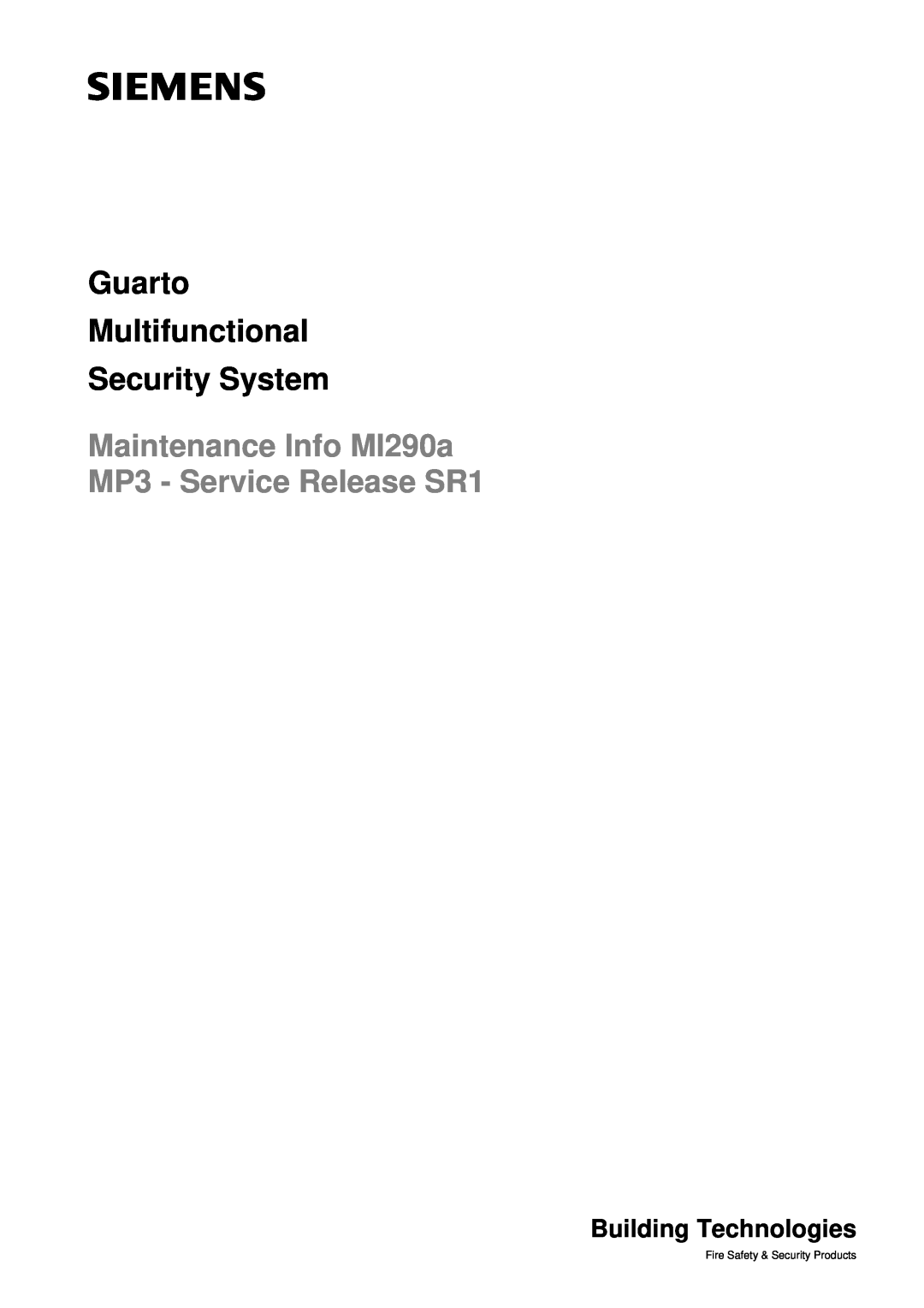 Siemens MI290A manual Guarto Multifunctional Security System, Maintenance Info MI290a MP3 - Service Release SR1 