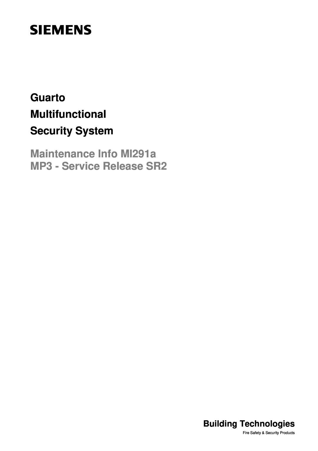 Siemens MI291A manual Guarto Multifunctional Security System, Maintenance Info MI291a MP3 - Service Release SR2 