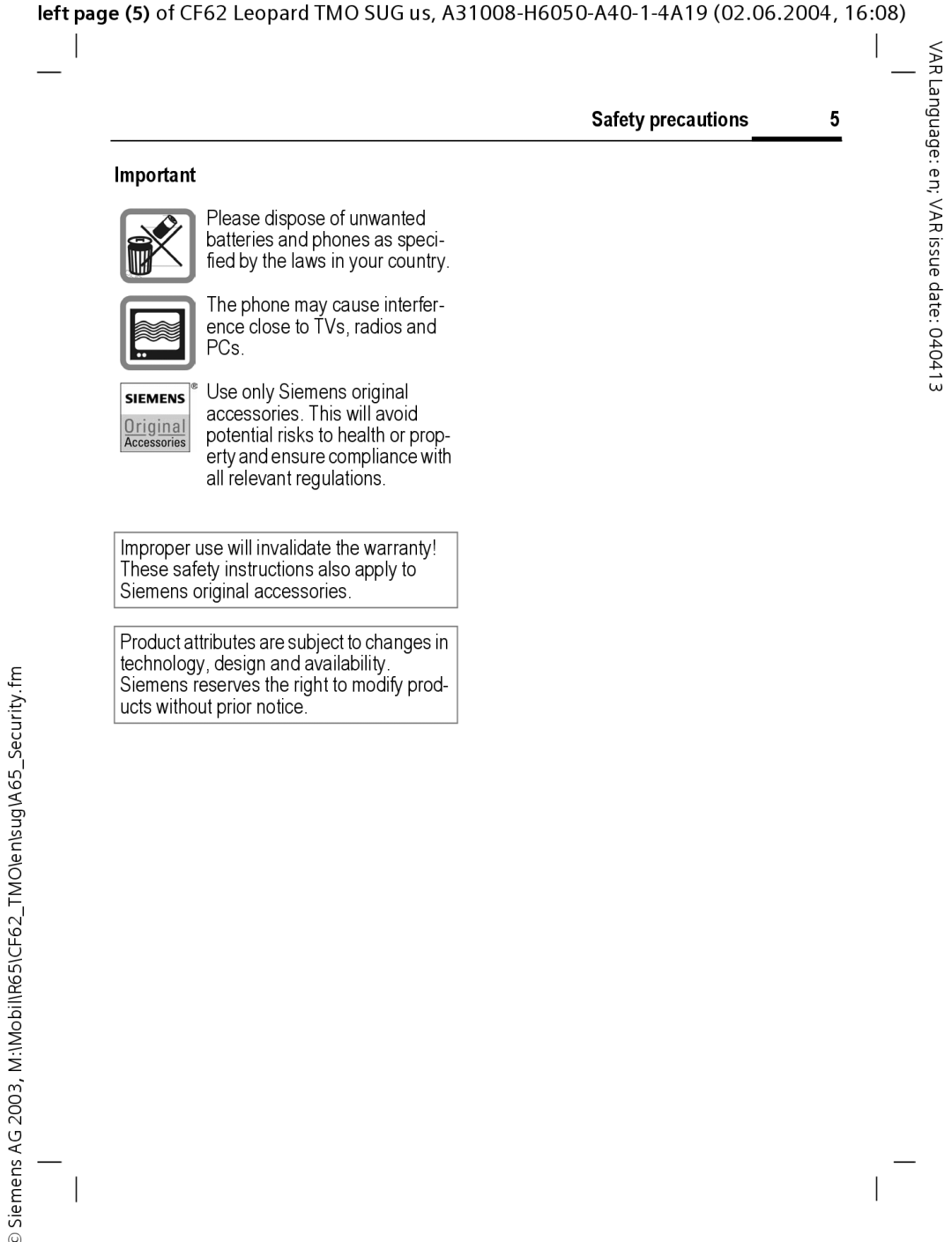 Siemens Mobile operating instructions Phone may cause interfer- ence close to TVs, radios and PCs 