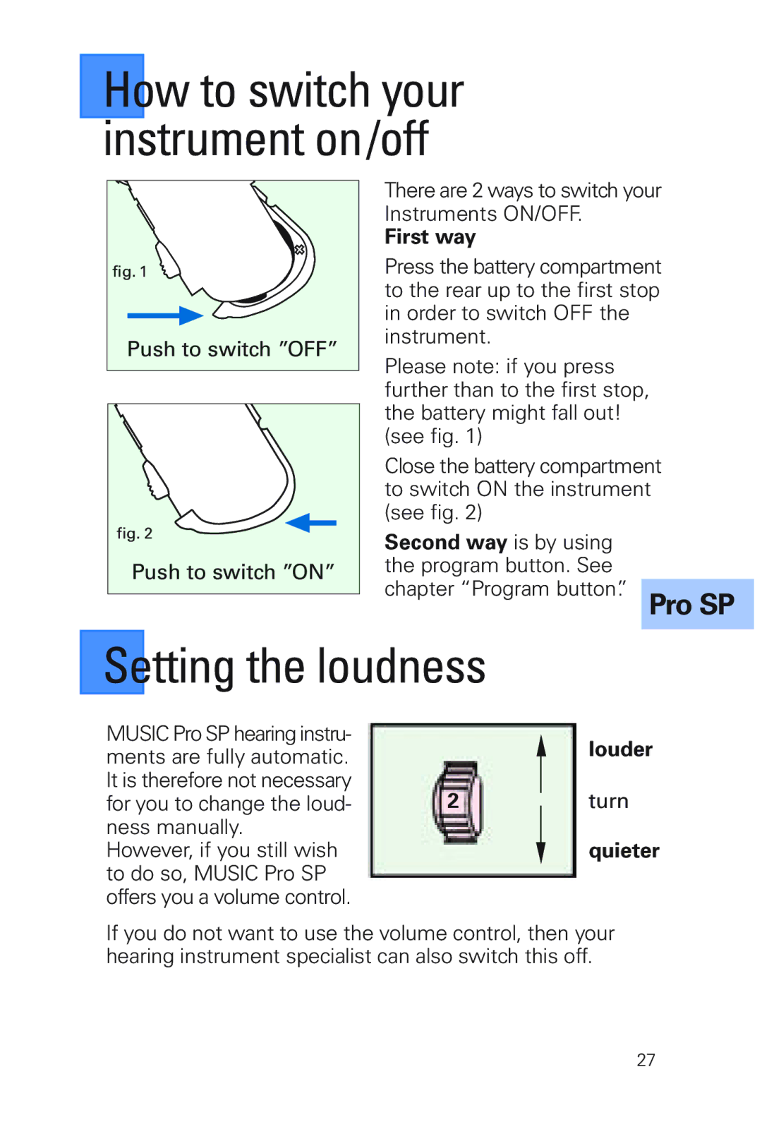 Siemens MUSIC Pro manual Setting the loudness 