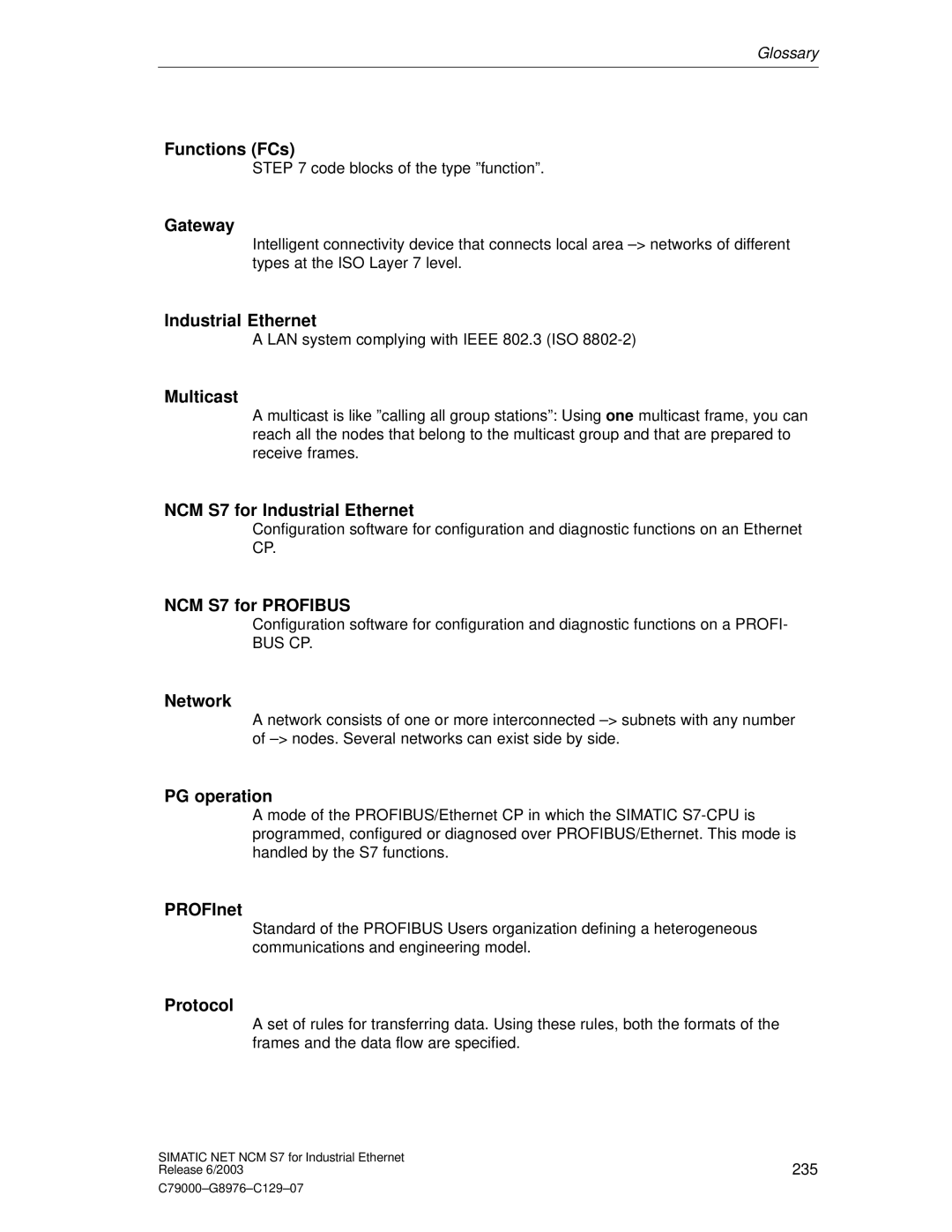 Siemens Gateway, Multicast, NCM S7 for Industrial Ethernet, NCM S7 for Profibus, Network, PG operation, PROFInet 