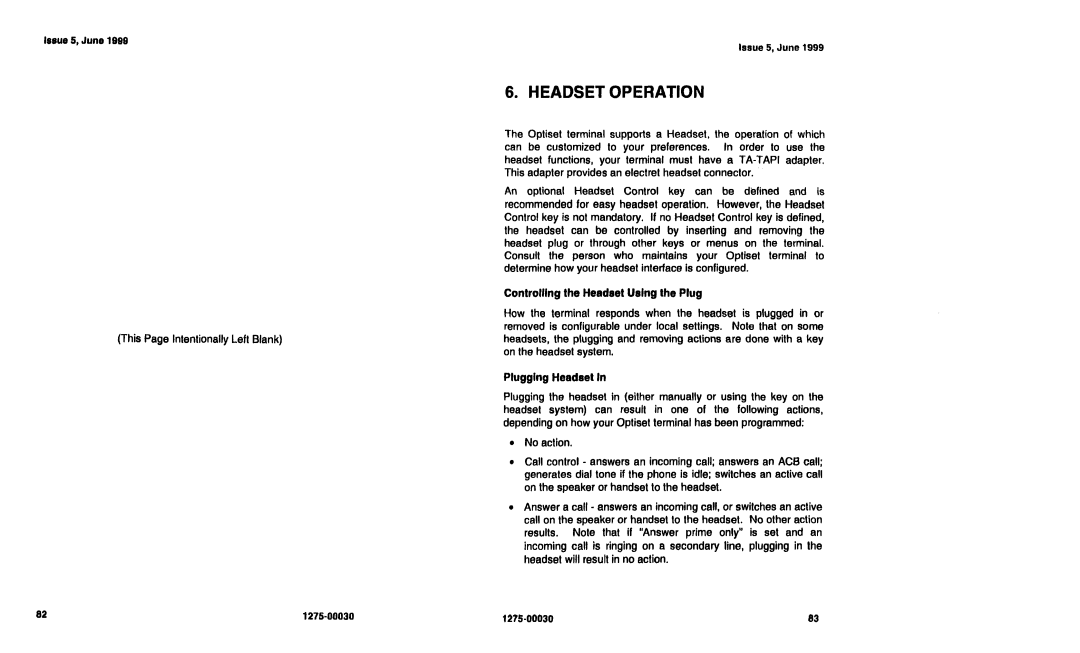 Siemens NI-1200 specifications Headset Operation, Controlling the Headset Using the Plug, Plugging Headset 