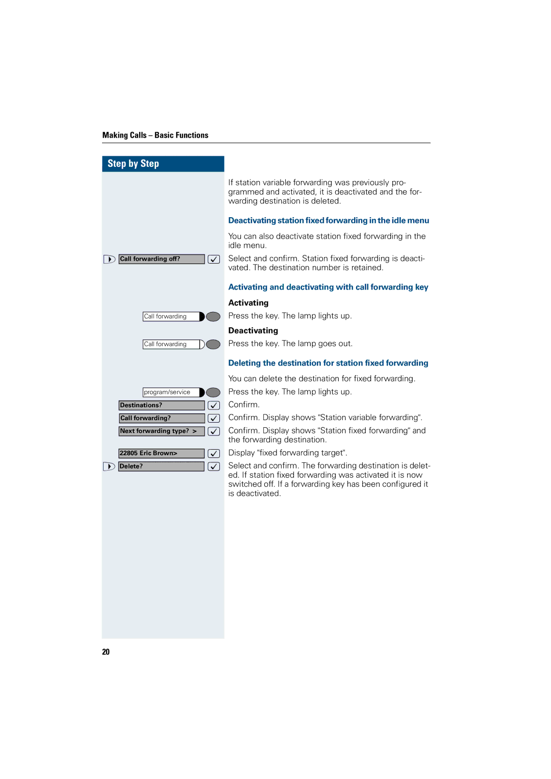 Siemens OptiPoint 410 operating instructions Deactivating station fixed forwarding in the idle menu 