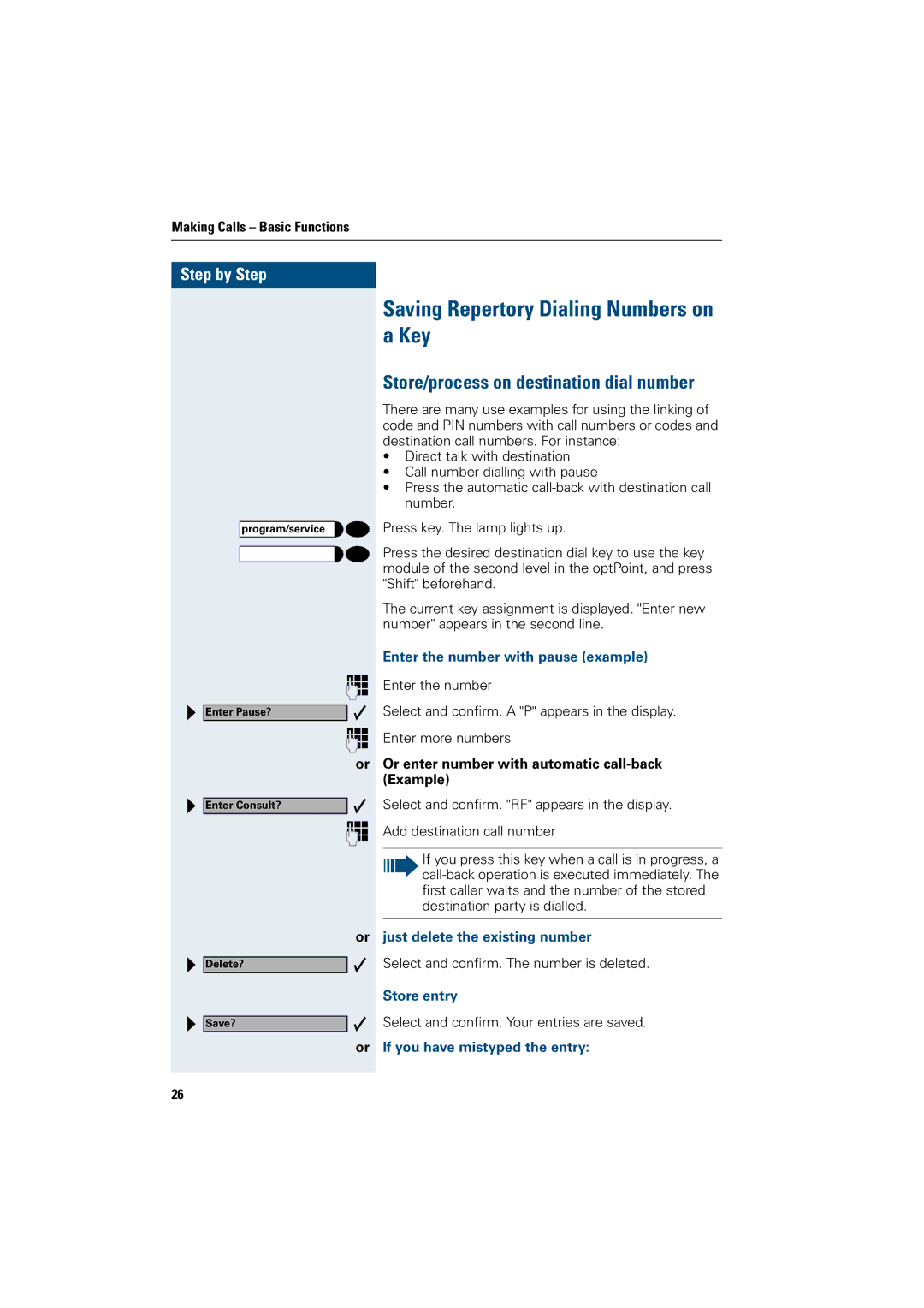 Siemens OptiPoint 410 Saving Repertory Dialing Numbers on a Key, Store/process on destination dial number 