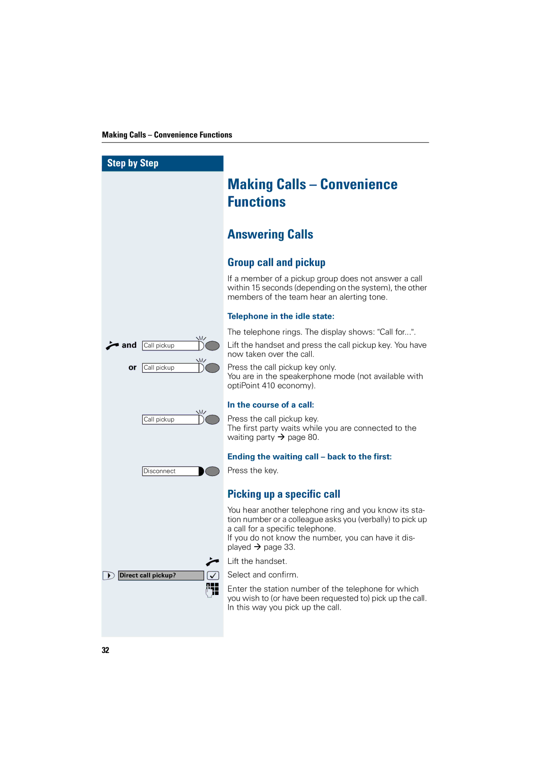 Siemens OptiPoint 410 Making Calls Convenience Functions, Group call and pickup, Picking up a specific call 