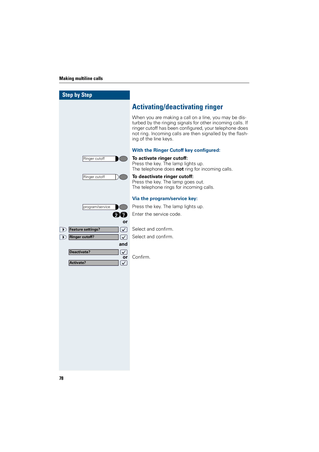 Siemens OptiPoint 410 Activating/deactivating ringer, With the Ringer Cutoff key configured, Via the program/service key 