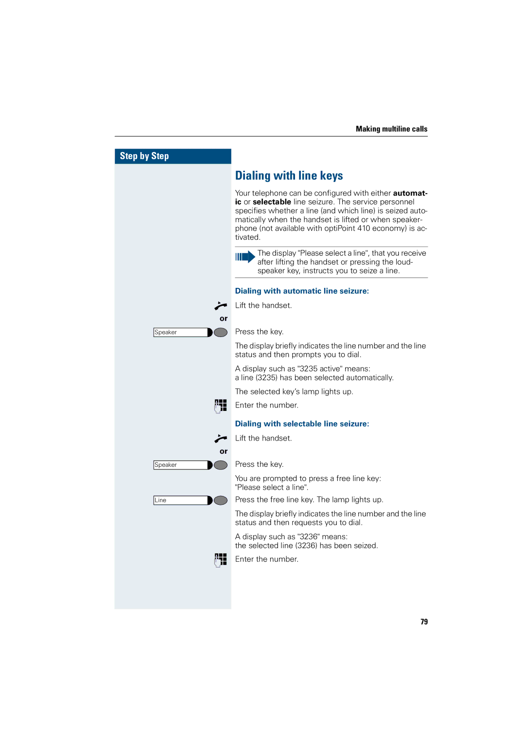 Siemens OptiPoint 410 Dialing with line keys, Dialing with automatic line seizure, Dialing with selectable line seizure 