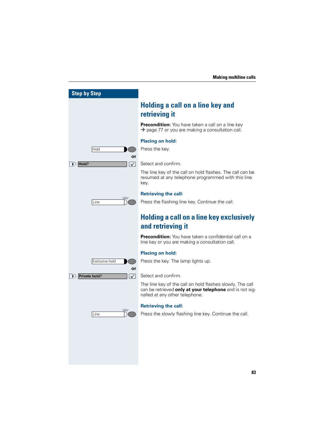 Siemens OptiPoint 410 operating instructions Holding a call on a line key and retrieving it, Placing on hold 