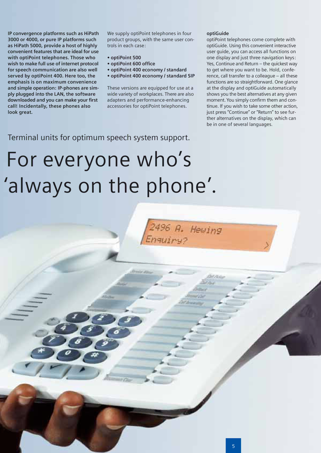 Siemens optiPoint family manual For everyone who’s ‘always on the phone’, Terminal units for optimum speech system support 