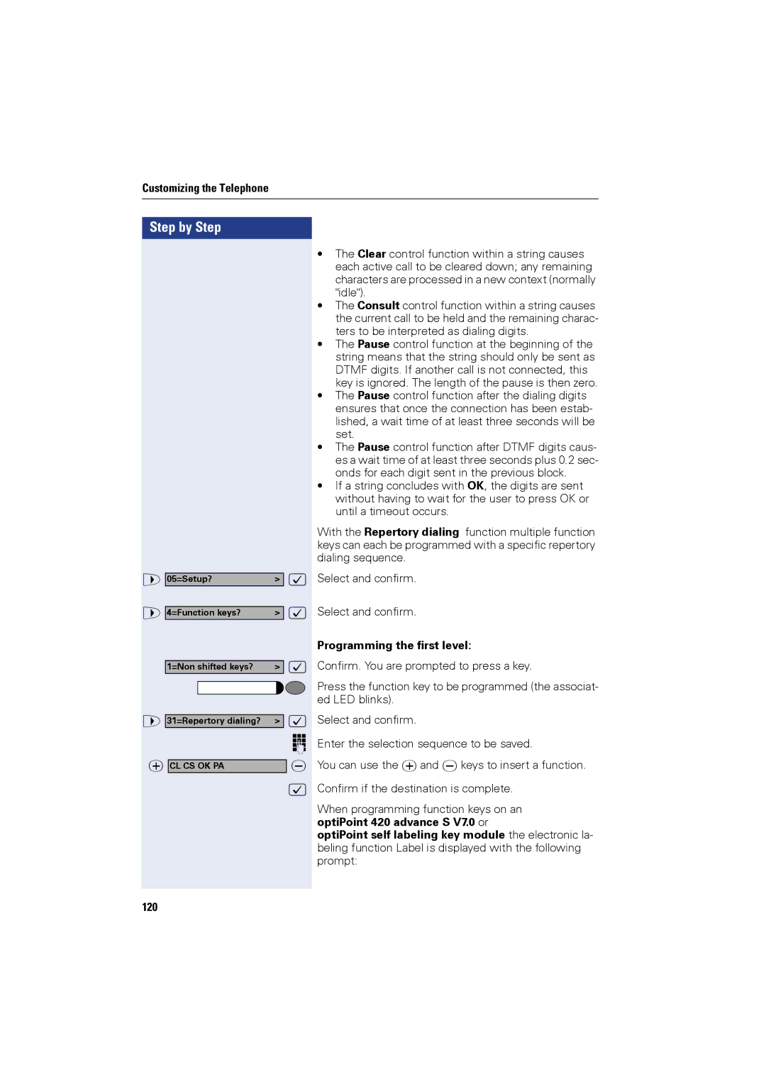 Siemens OPTIPOINT420, OPTIPOINT410 user manual 120, Programming the first level 