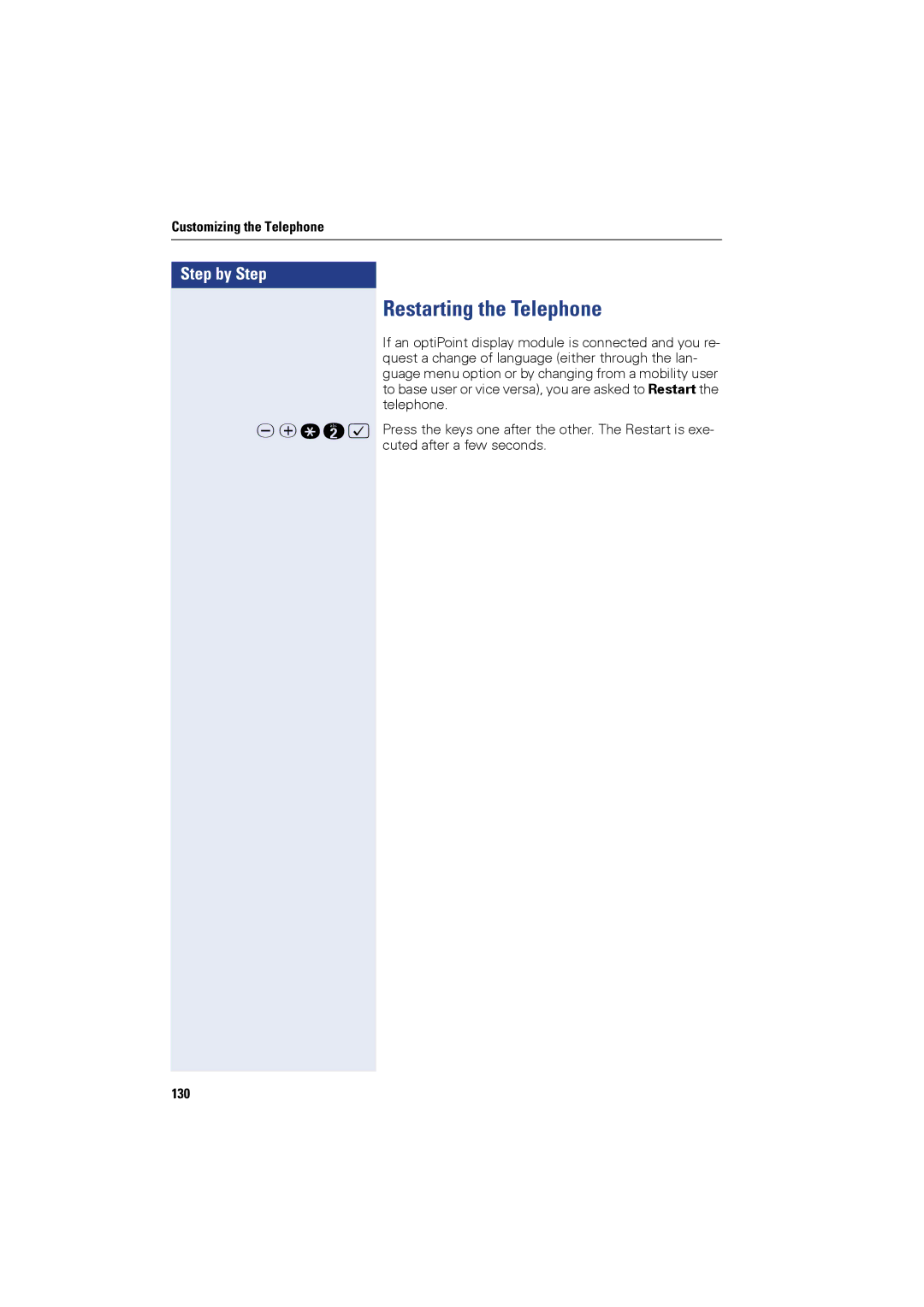 Siemens OPTIPOINT420, OPTIPOINT410 user manual Restarting the Telephone, 130 