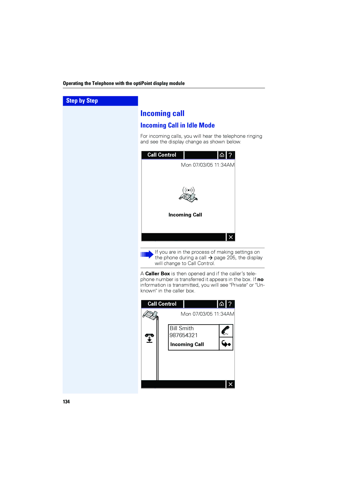 Siemens OPTIPOINT420, OPTIPOINT410 user manual Incoming call, Incoming Call in Idle Mode, Incoming Call 134 