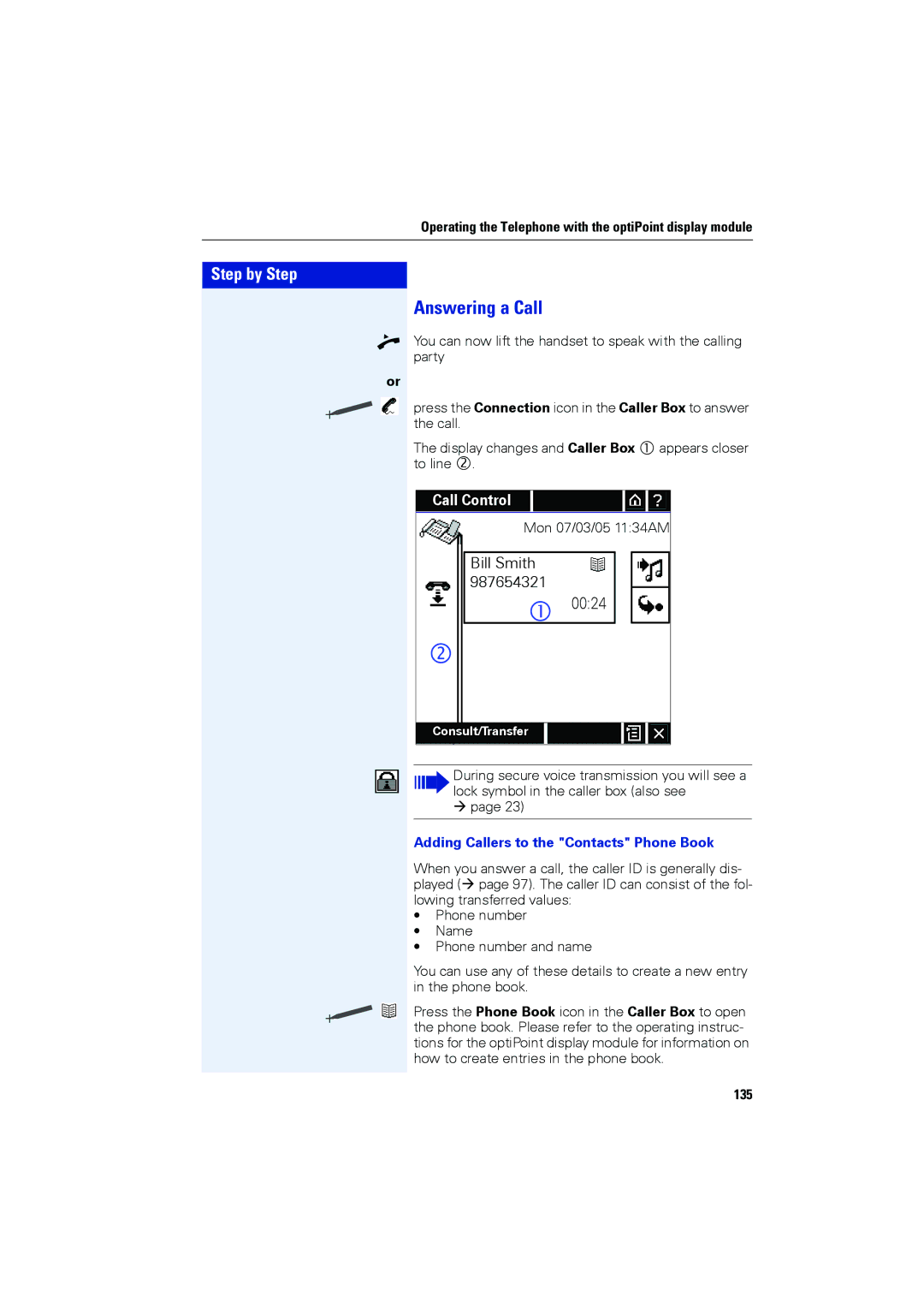 Siemens OPTIPOINT410, OPTIPOINT420 user manual Answering a Call, Adding Callers to the Contacts Phone Book, 135 