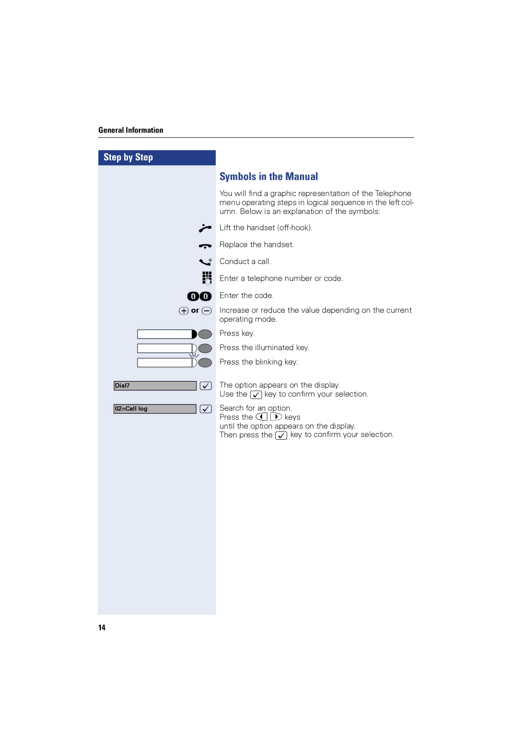 Siemens OPTIPOINT420, OPTIPOINT410 user manual Symbols in the Manual, Uor 