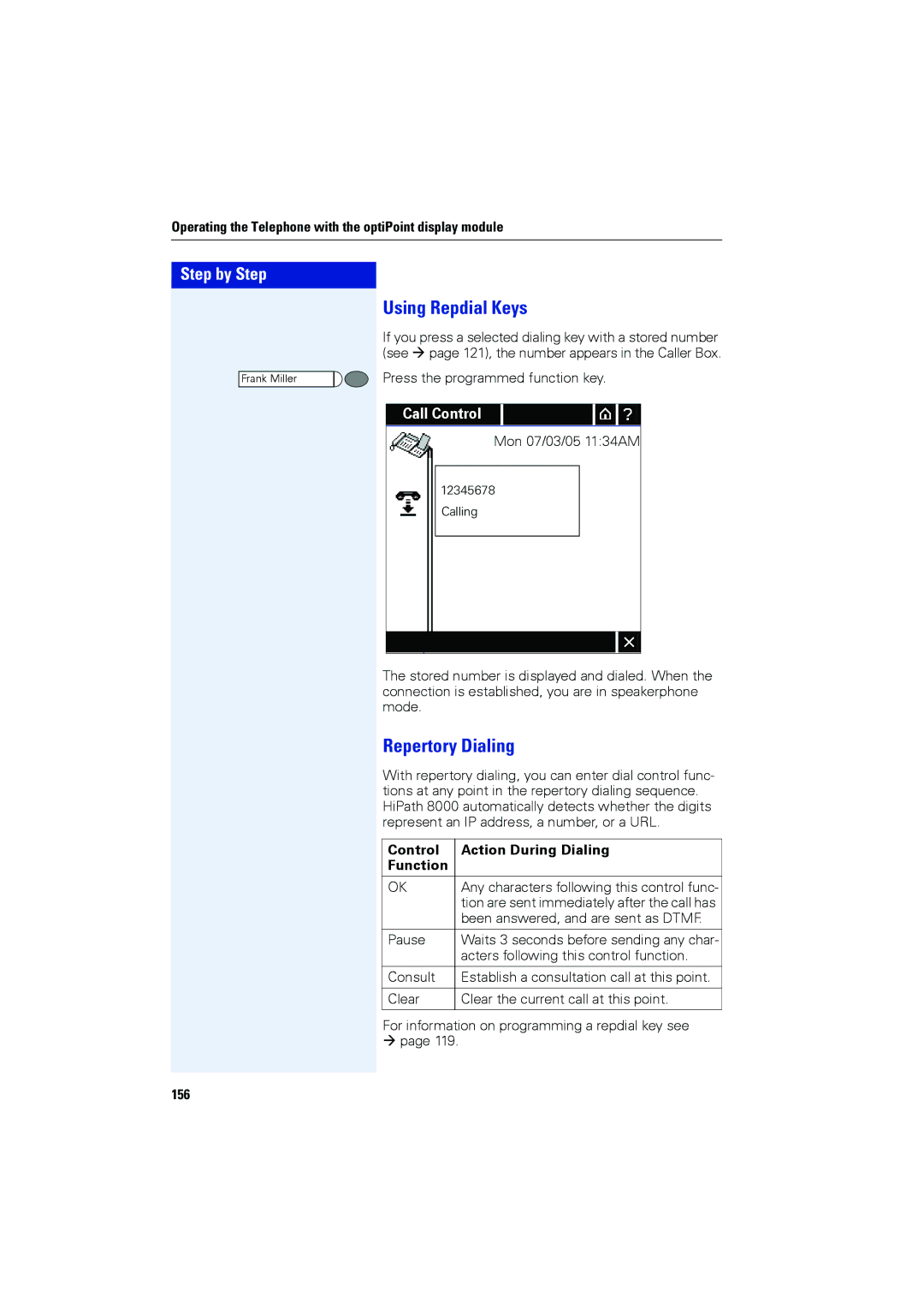 Siemens OPTIPOINT420, OPTIPOINT410 user manual Repertory Dialing, Control Action During Dialing Function, 156 