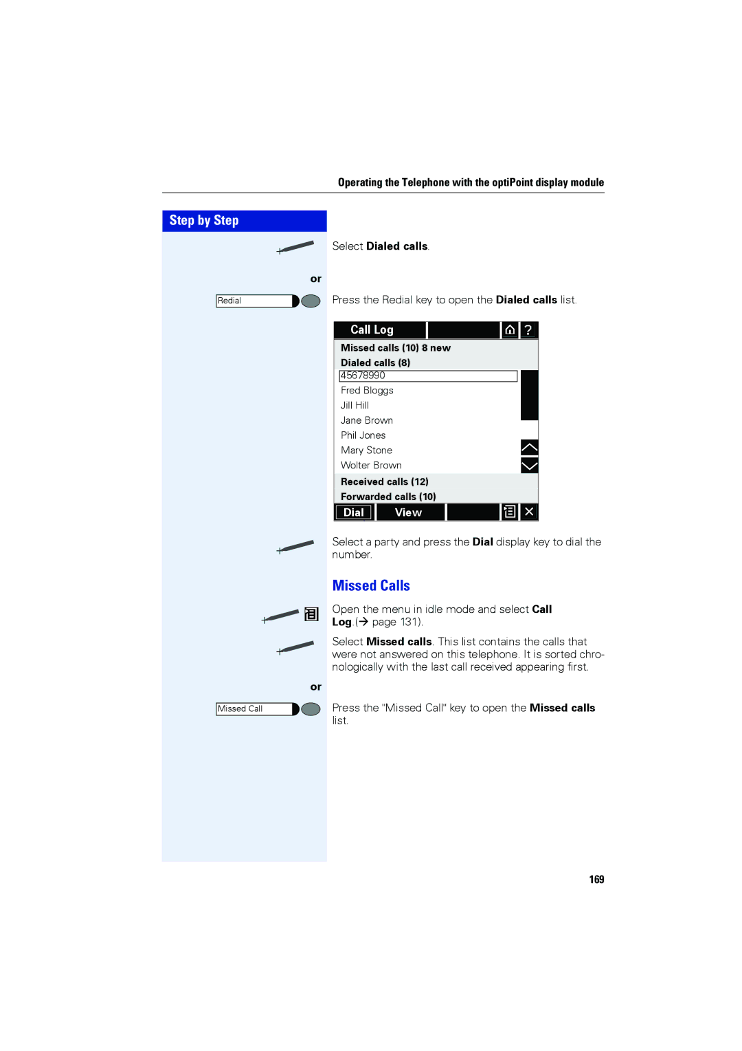 Siemens OPTIPOINT410, OPTIPOINT420 user manual Missed Calls, Select Dialed calls, 169 