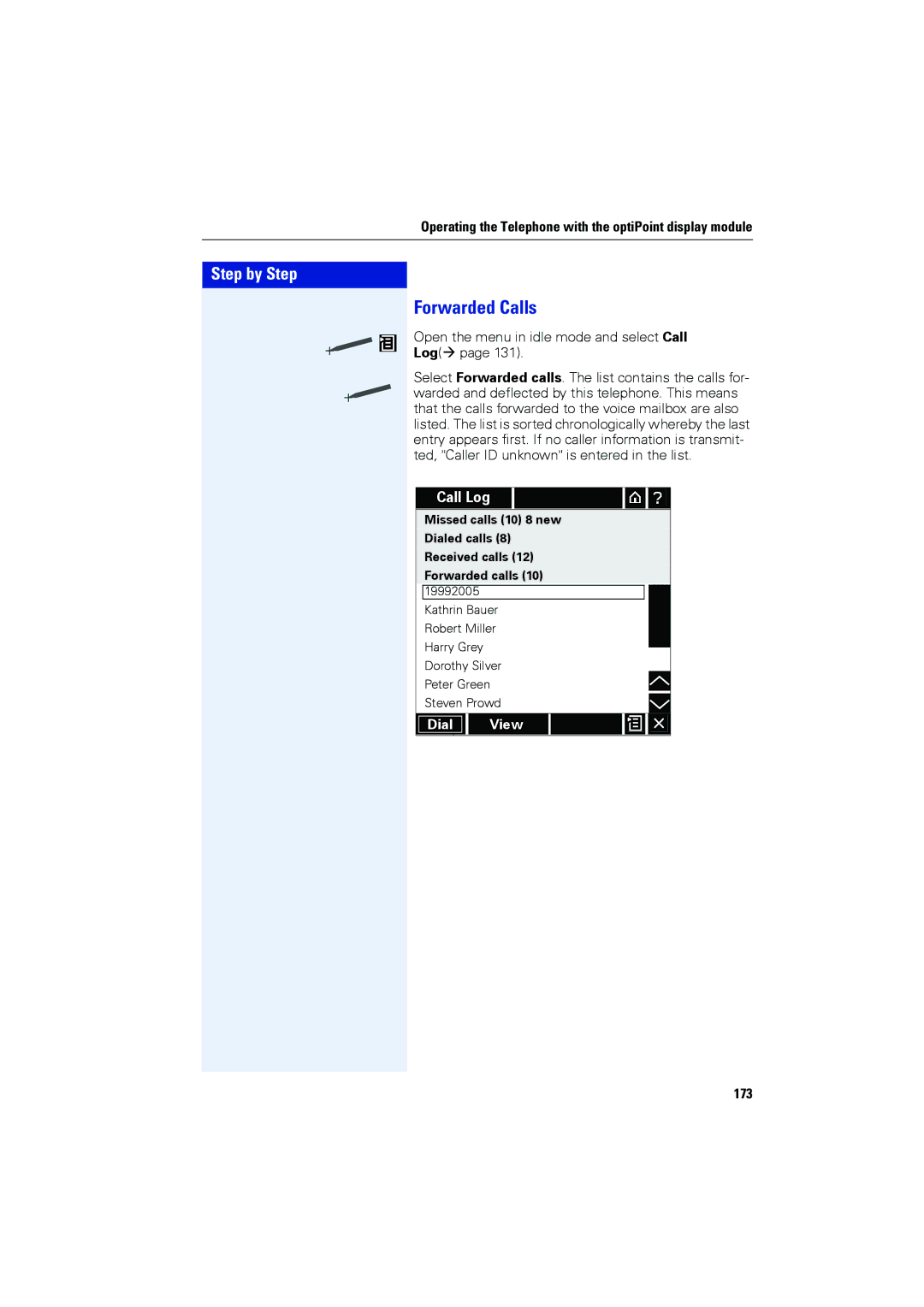 Siemens OPTIPOINT410, OPTIPOINT420 user manual Forwarded Calls, 173 