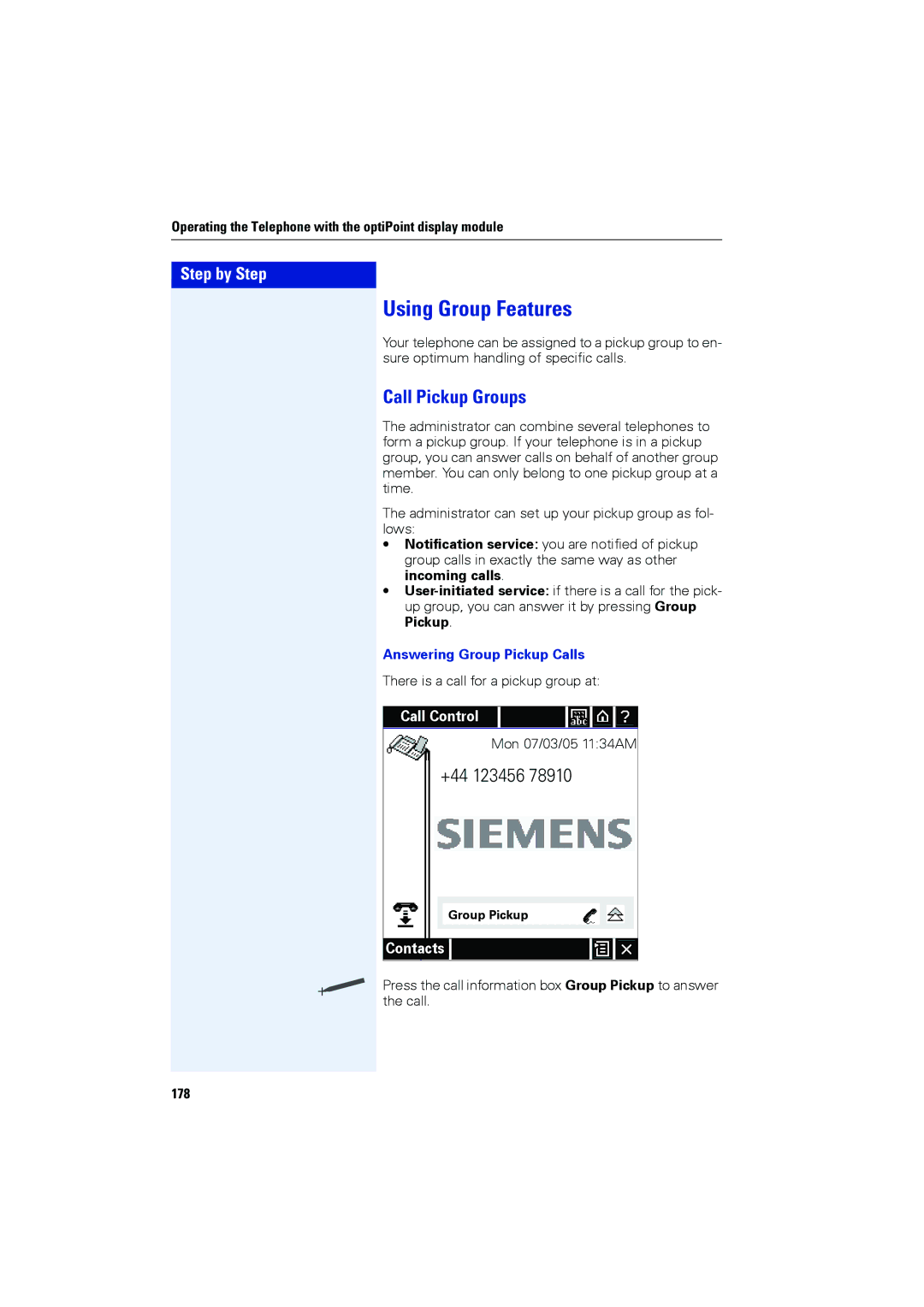 Siemens OPTIPOINT420, OPTIPOINT410 user manual Answering Group Pickup Calls, 178 