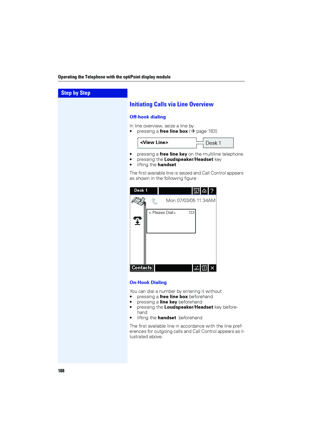 Siemens OPTIPOINT420, OPTIPOINT410 user manual Initiating Calls via Line Overview, Pressing a free line box View Line, 188 