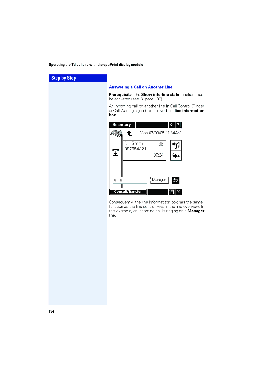 Siemens OPTIPOINT420, OPTIPOINT410 user manual Answering a Call on Another Line, 194 