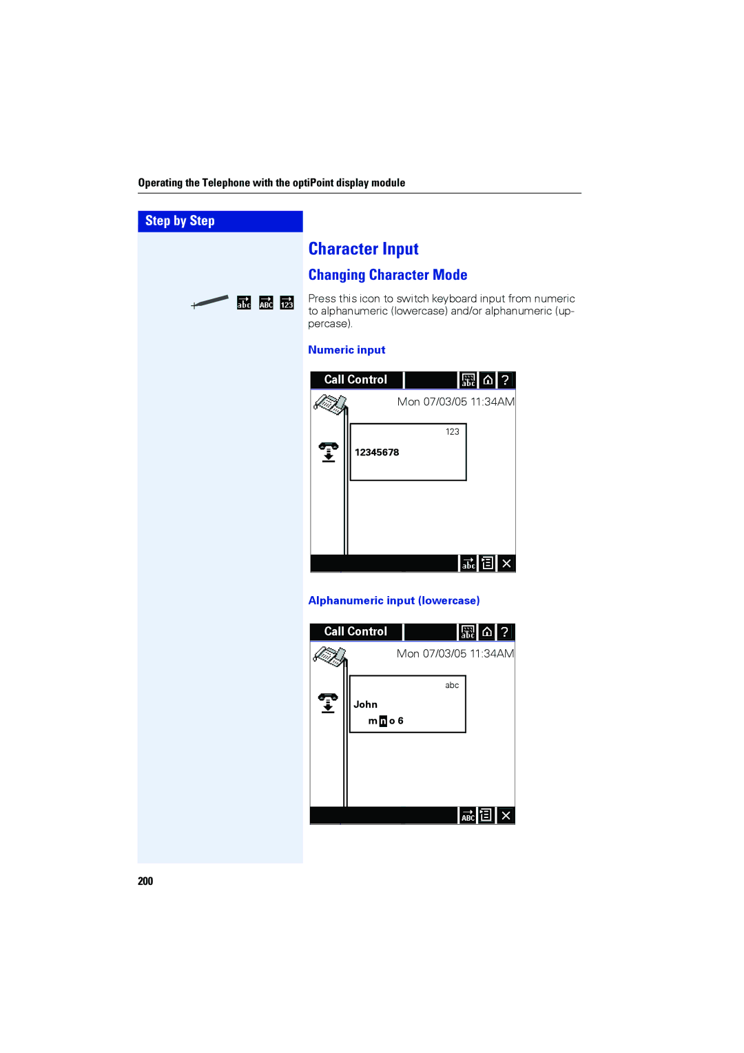 Siemens OPTIPOINT420 user manual Character Input, Changing Character Mode, Numeric input, Alphanumeric input lowercase, 200 