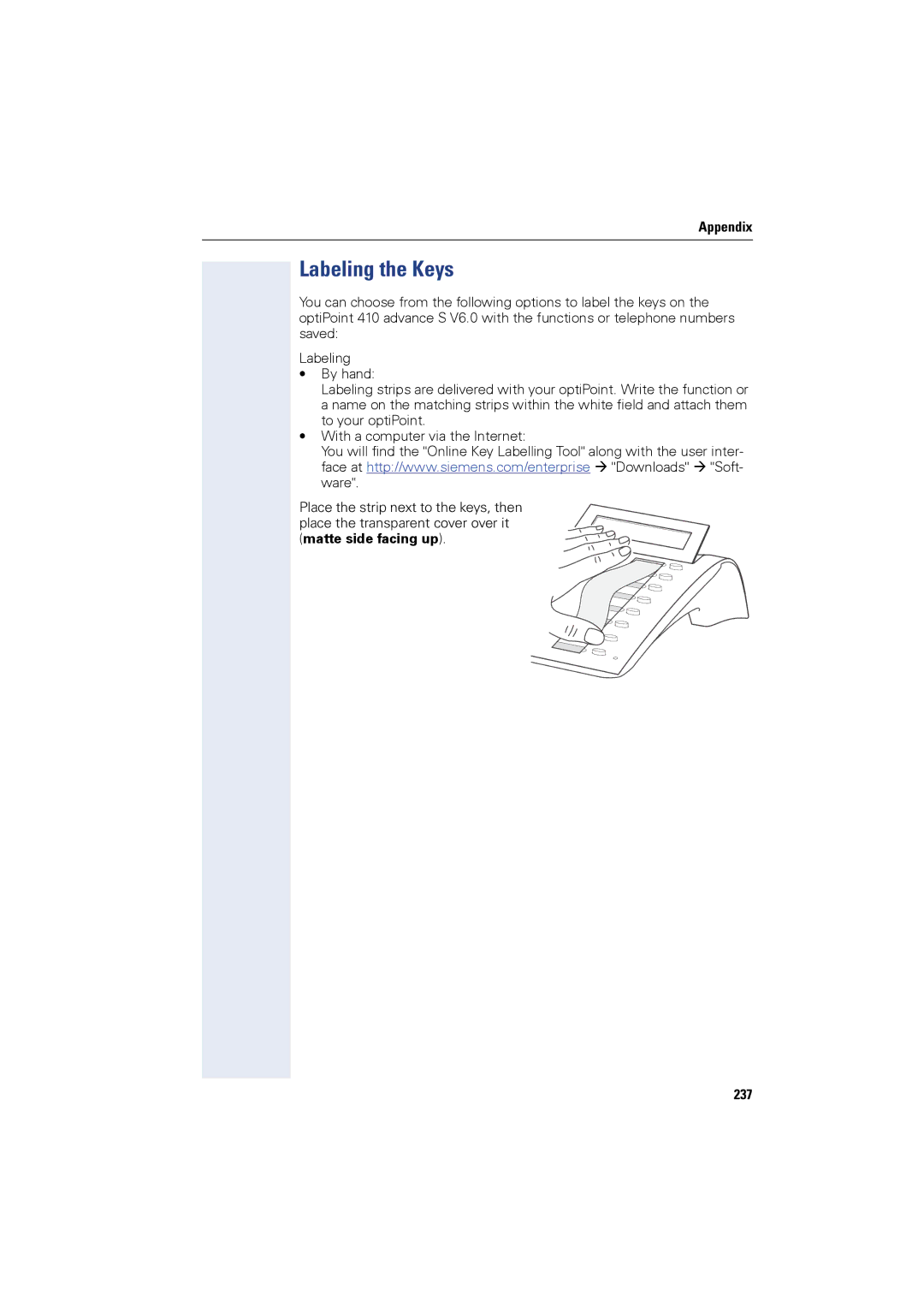 Siemens OPTIPOINT410, OPTIPOINT420 user manual Labeling the Keys, Matte side facing up 237 