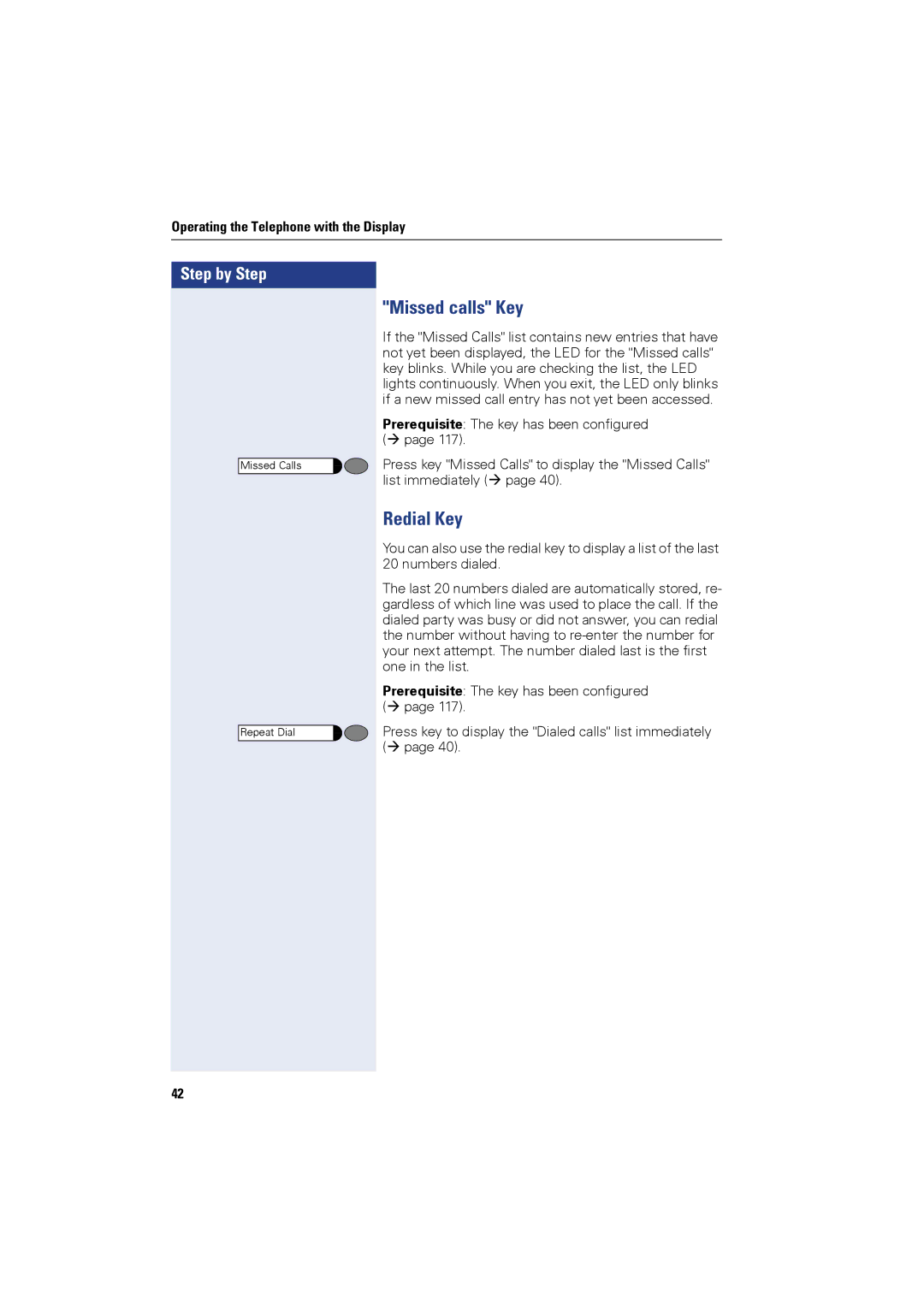 Siemens OPTIPOINT420, OPTIPOINT410 user manual Missed calls Key, Redial Key 