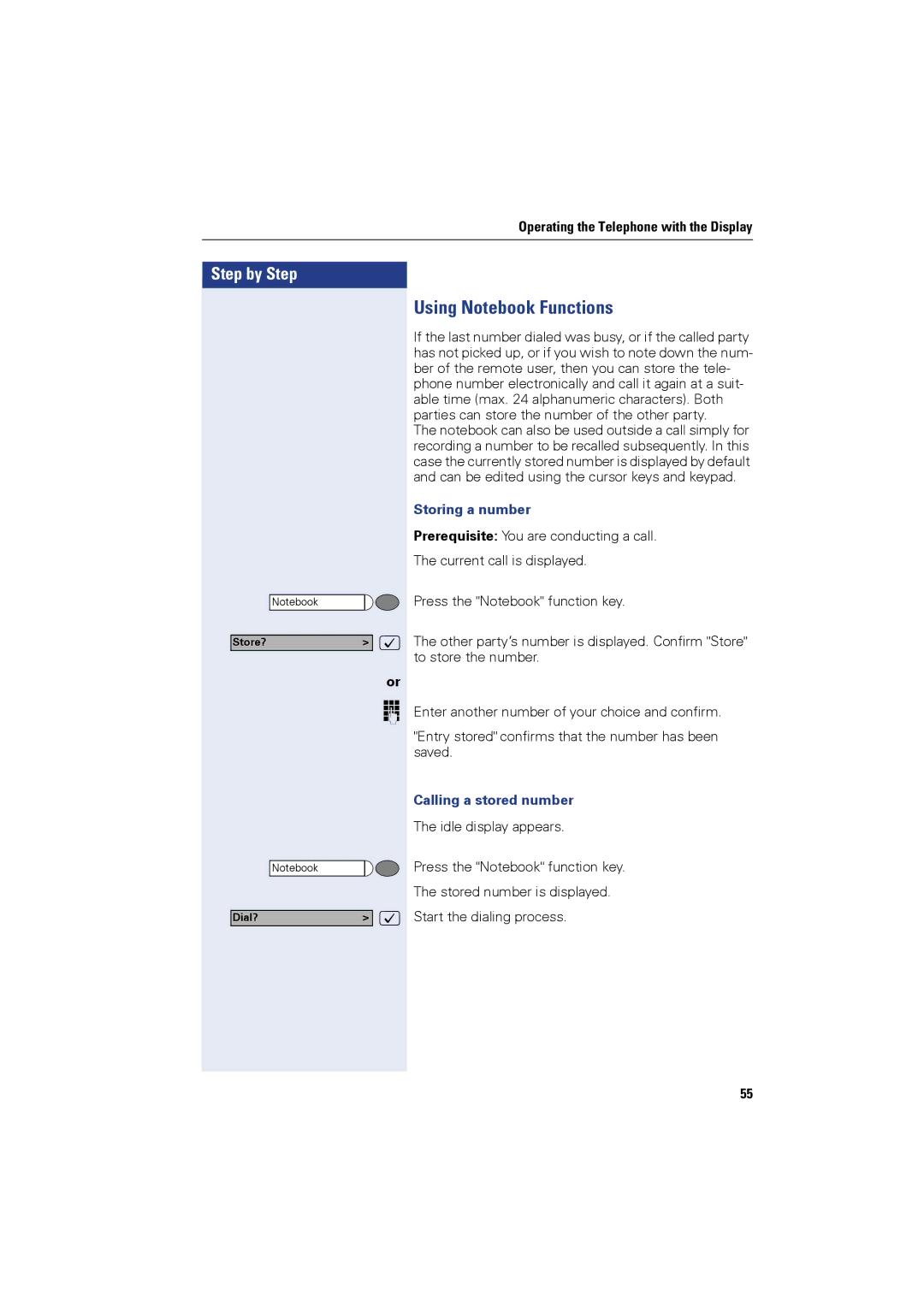 Siemens OPTIPOINT410, OPTIPOINT420 user manual Using Notebook Functions, Storing a number, Calling a stored number 