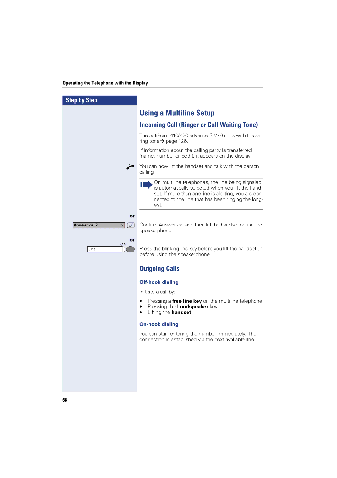 Siemens OPTIPOINT420 Using a Multiline Setup, Incoming Call Ringer or Call Waiting Tone, Outgoing Calls, Off-hook dialing 