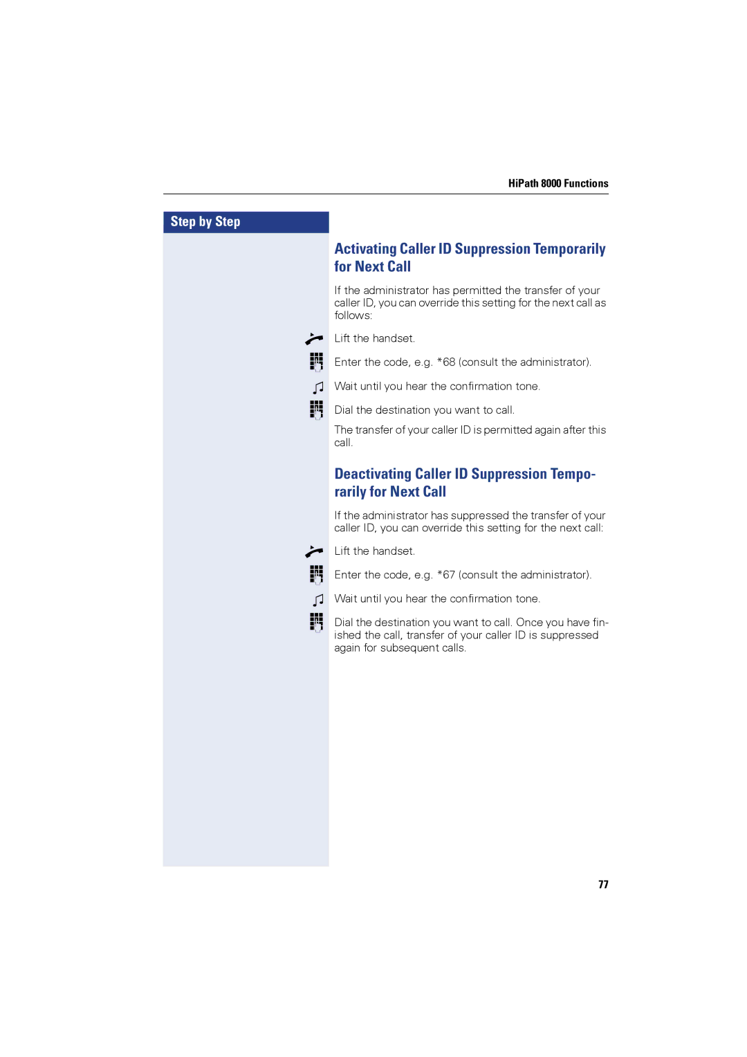 Siemens OPTIPOINT410, OPTIPOINT420 user manual Activating Caller ID Suppression Temporarily for Next Call 