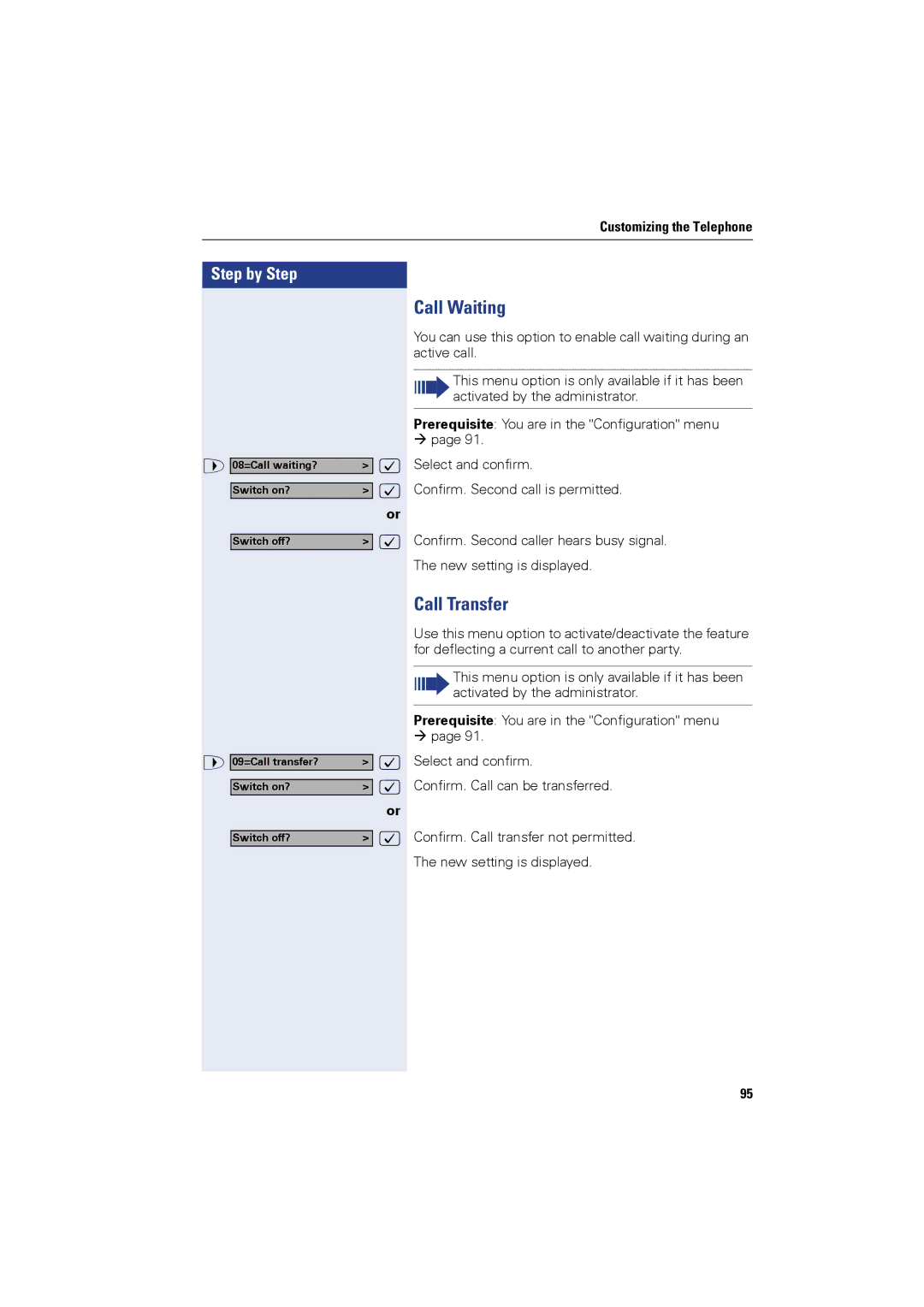 Siemens OPTIPOINT410, OPTIPOINT420 user manual Call Waiting, Call Transfer 