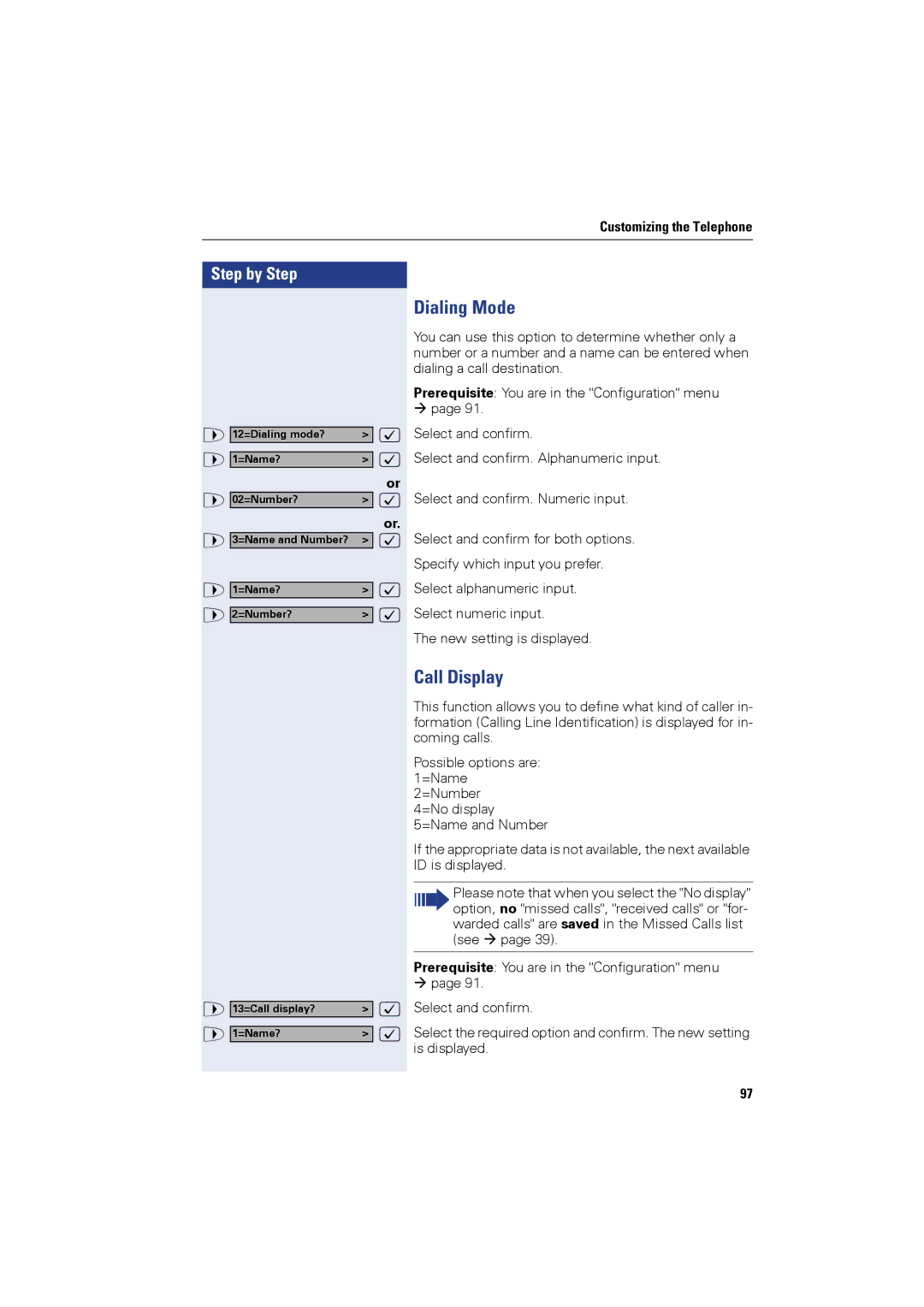 Siemens OPTIPOINT410, OPTIPOINT420 user manual Dialing Mode, Call Display 