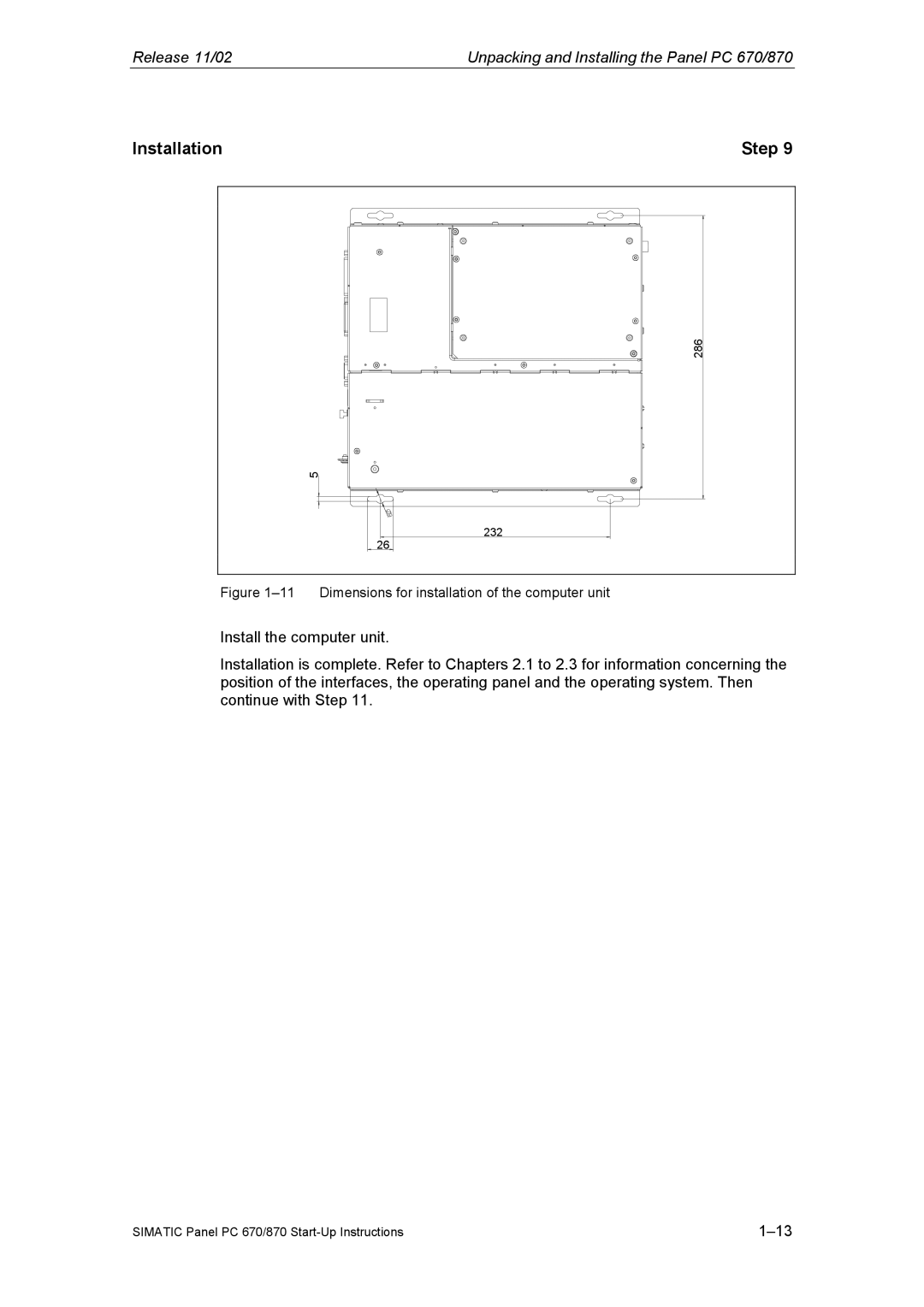 Siemens Panel PC 870 appendix Installation Step, Dimensions for installation of the computer unit 