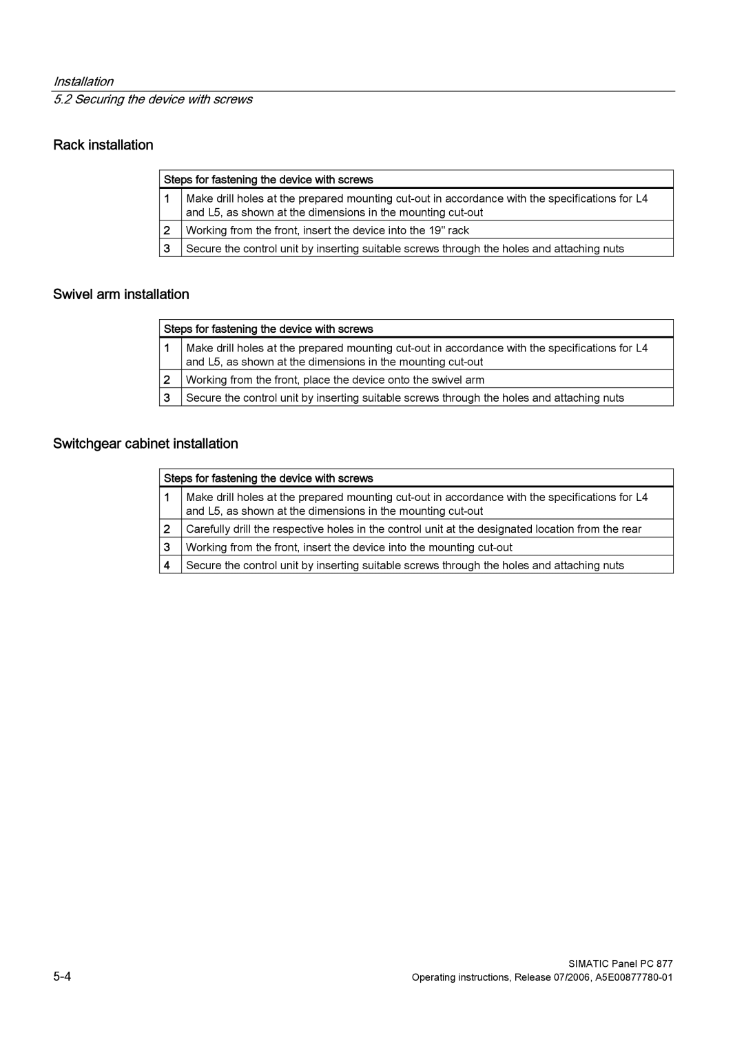 Siemens PANEL PC 877 operating instructions Rack installation, Steps for fastening the device with screws 