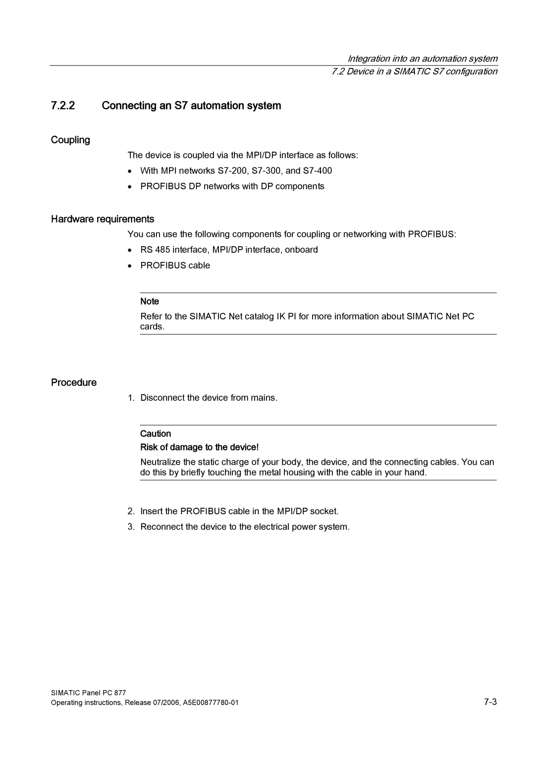 Siemens PANEL PC 877 Connecting an S7 automation system, Coupling, Hardware requirements, Risk of damage to the device 