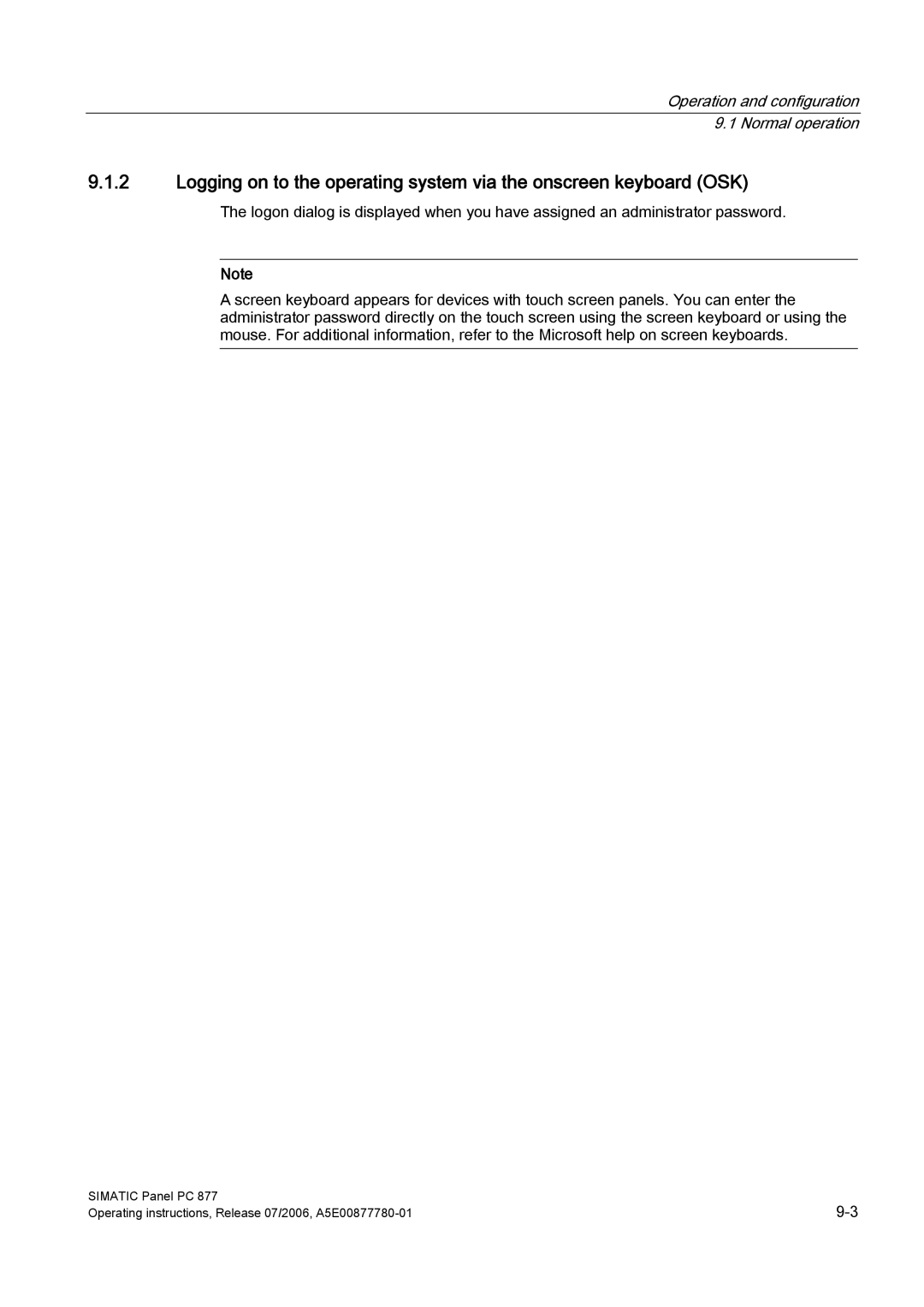 Siemens PANEL PC 877 operating instructions Operation and configuration 9.1 Normal operation 