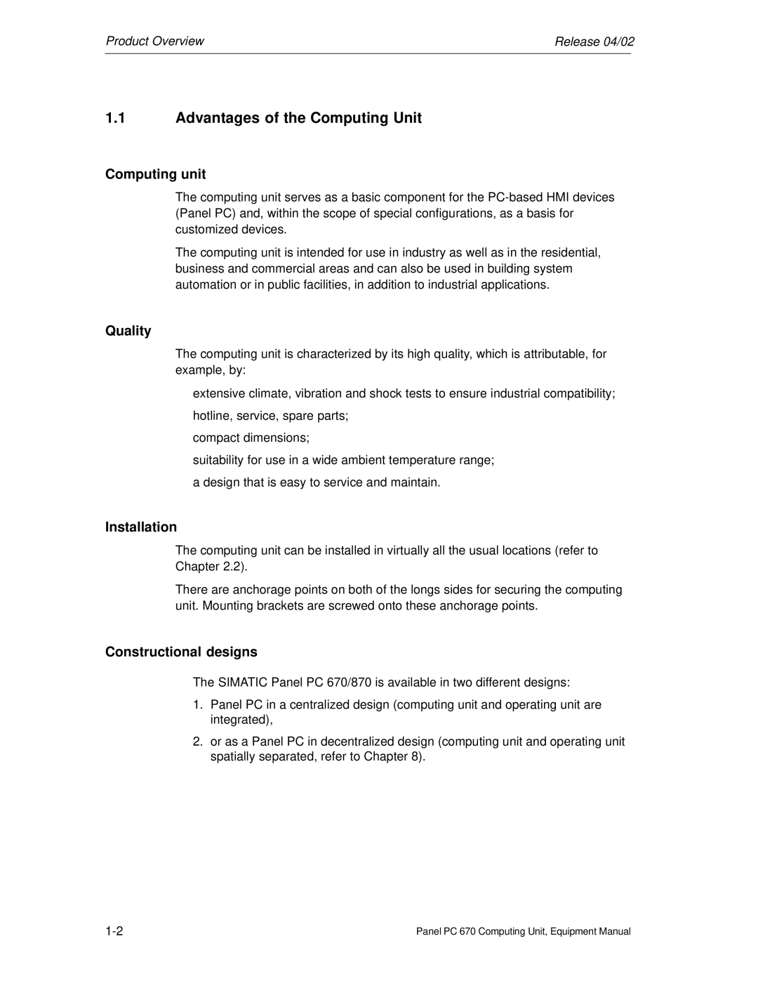 Siemens PC 670 manual Advantages of the Computing Unit, Computing unit, Quality, Installation, Constructional designs 