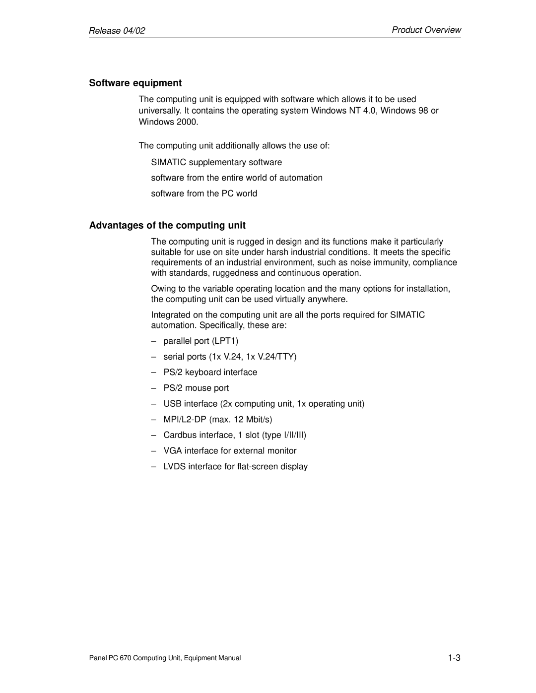 Siemens PC 670 manual Software equipment, Advantages of the computing unit 