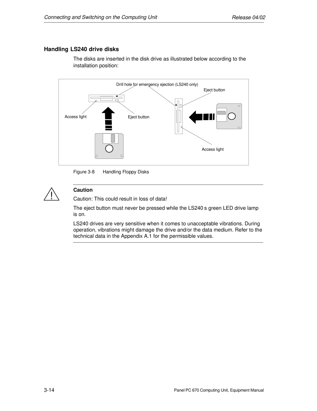 Siemens PC 670 manual Handling LS240 drive disks, Handling Floppy Disks 