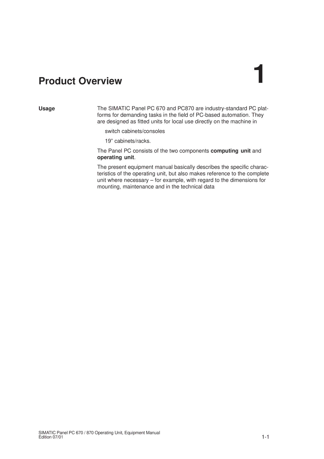 Siemens PC 870 manual Product Overview, Usage 