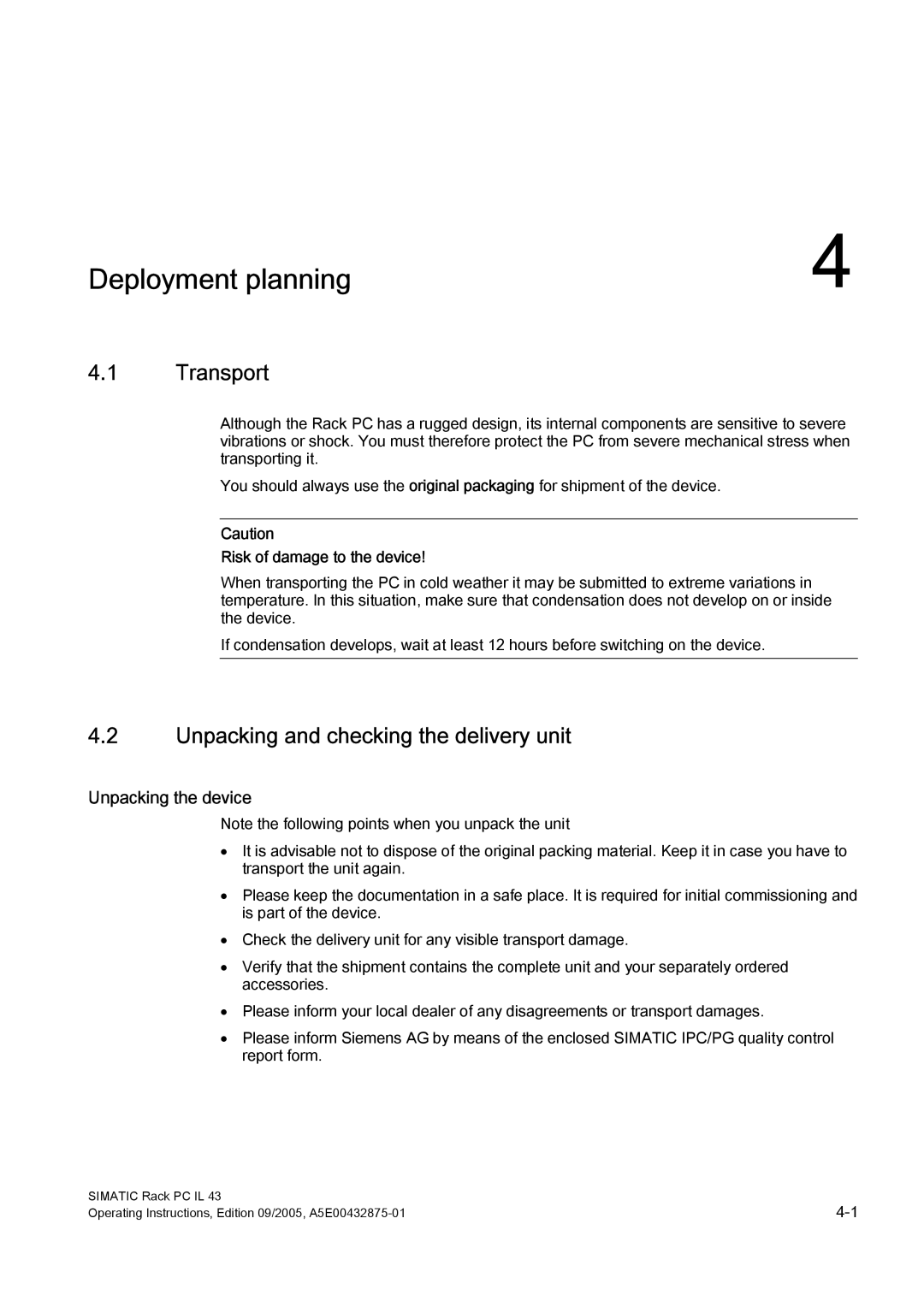 Siemens PCIL43 manual Deployment planning, Transport, Unpacking and checking the delivery unit, Unpacking the device 