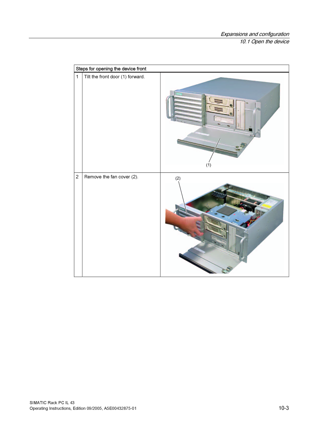 Siemens PCIL43 manual Steps for opening the device front 