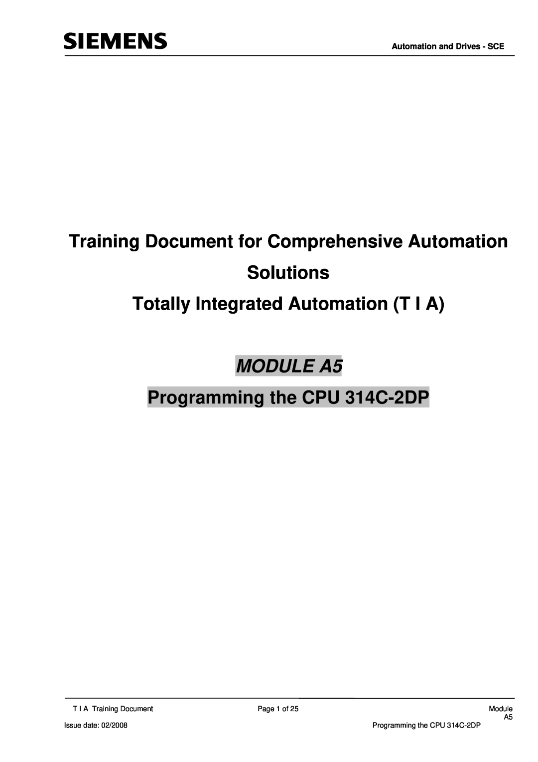 Siemens programming the cpu 314c-2dp manual Training Document for Comprehensive Automation Solutions, MODULE A5, Page 1 of 