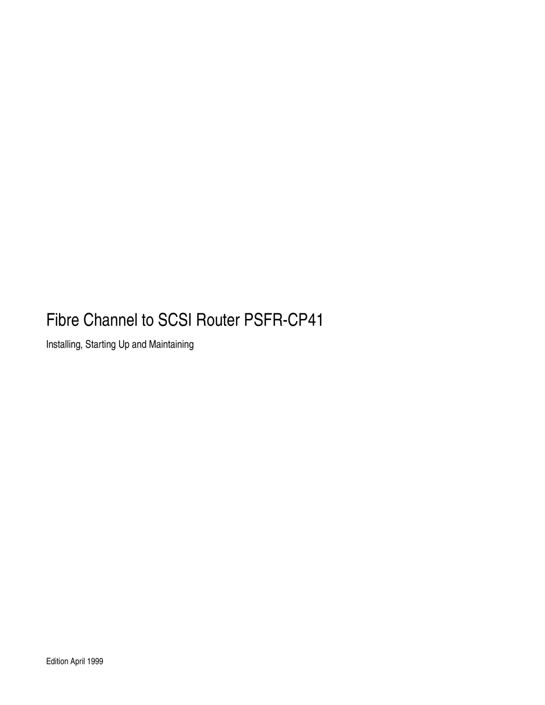 Siemens manual Fibre Channel to Scsi Router PSFR-CP41 
