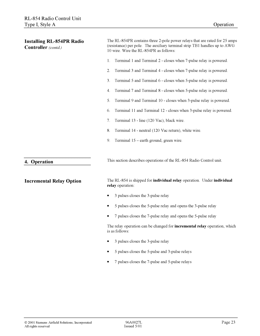 Siemens manual Installing RL-854PR Radio Controller contd, Operation Incremental Relay Option 