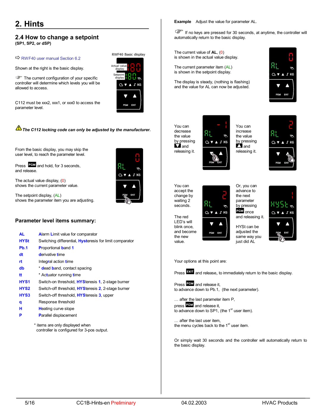 Siemens RWF40 manual How to change a setpoint, You can Decrease Increase Value By pressing 