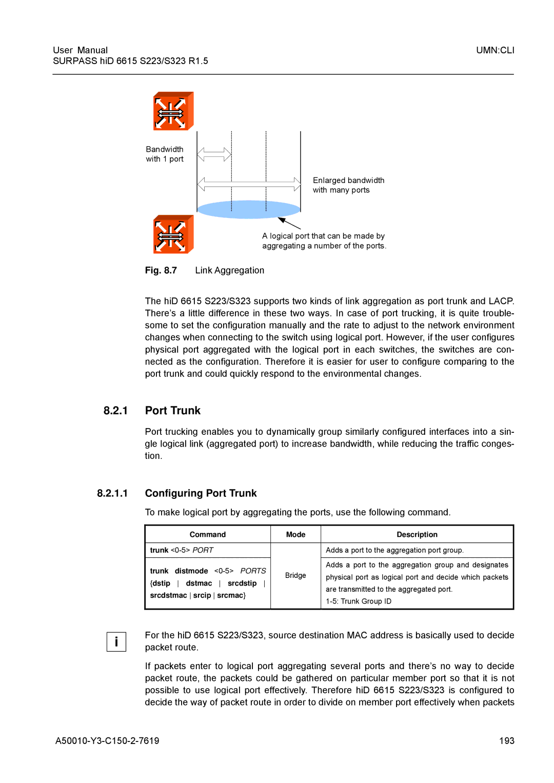 Siemens S223, S323 user manual Configuring Port Trunk, Trunk distmode, Dstip dstmac Srcdstip, Srcmac 