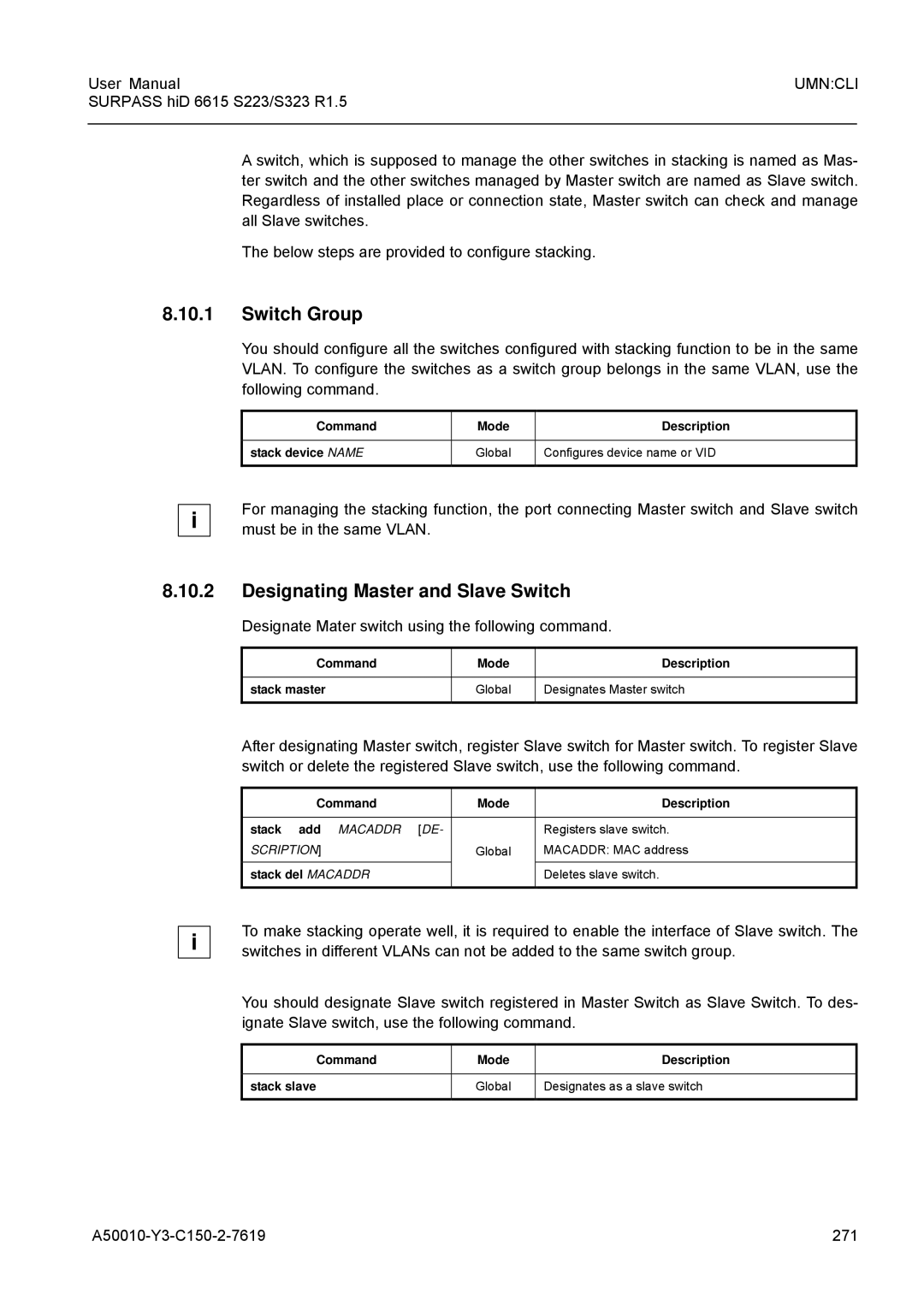 Siemens S223, S323 Switch Group, Designating Master and Slave Switch, Designate Mater switch using the following command 