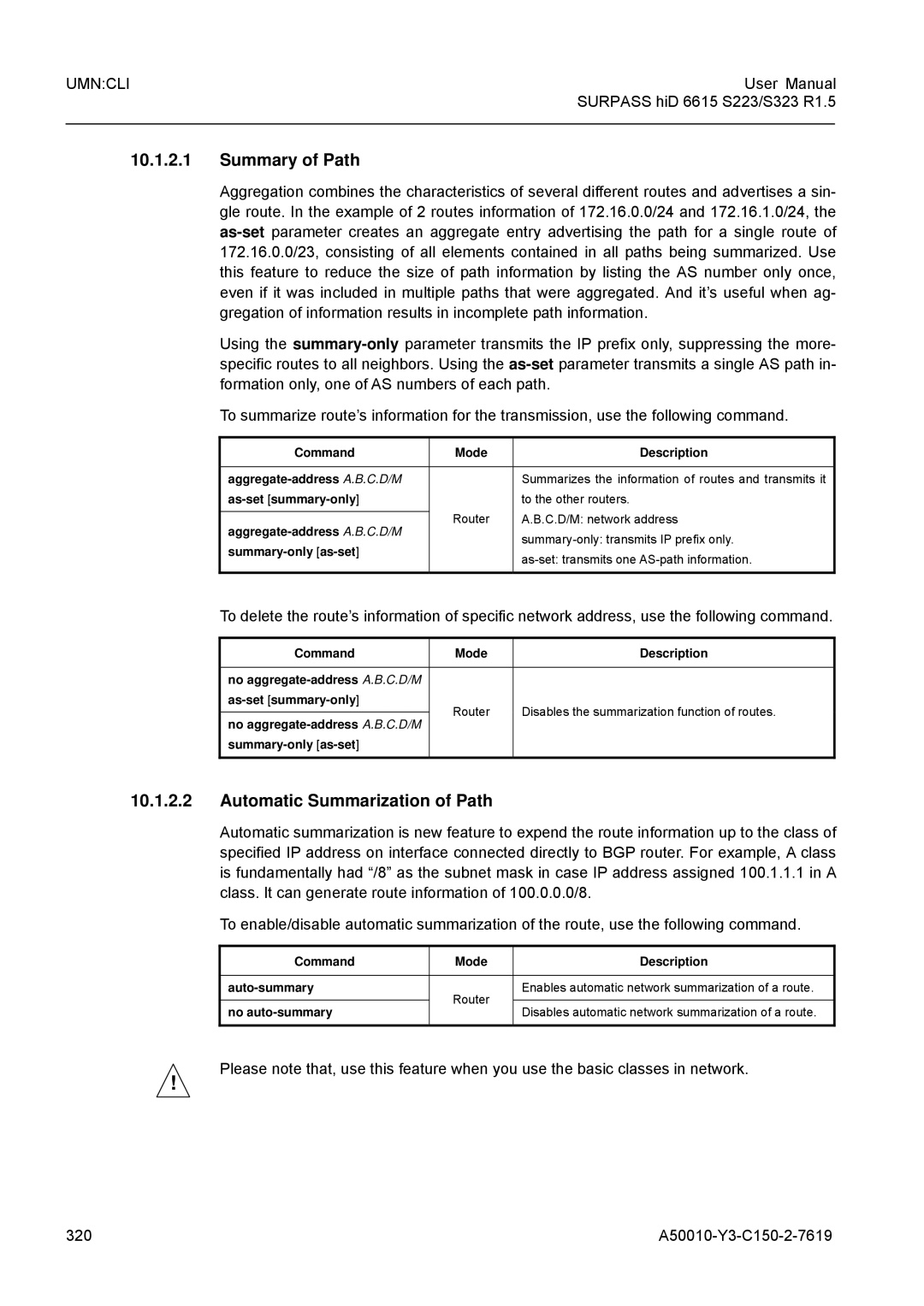 Siemens S323, S223 Summary of Path, Automatic Summarization of Path, Command Mode Description Aggregate-address A.B.C.D/M 